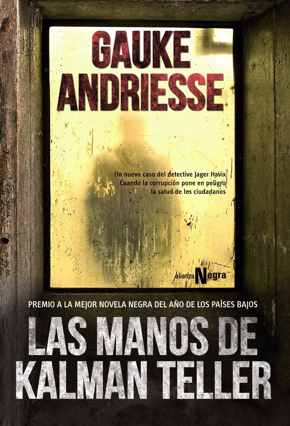 Portada de Las manos de Kalman Teller (Alianza Literaria (AL) - Alianza Negra)