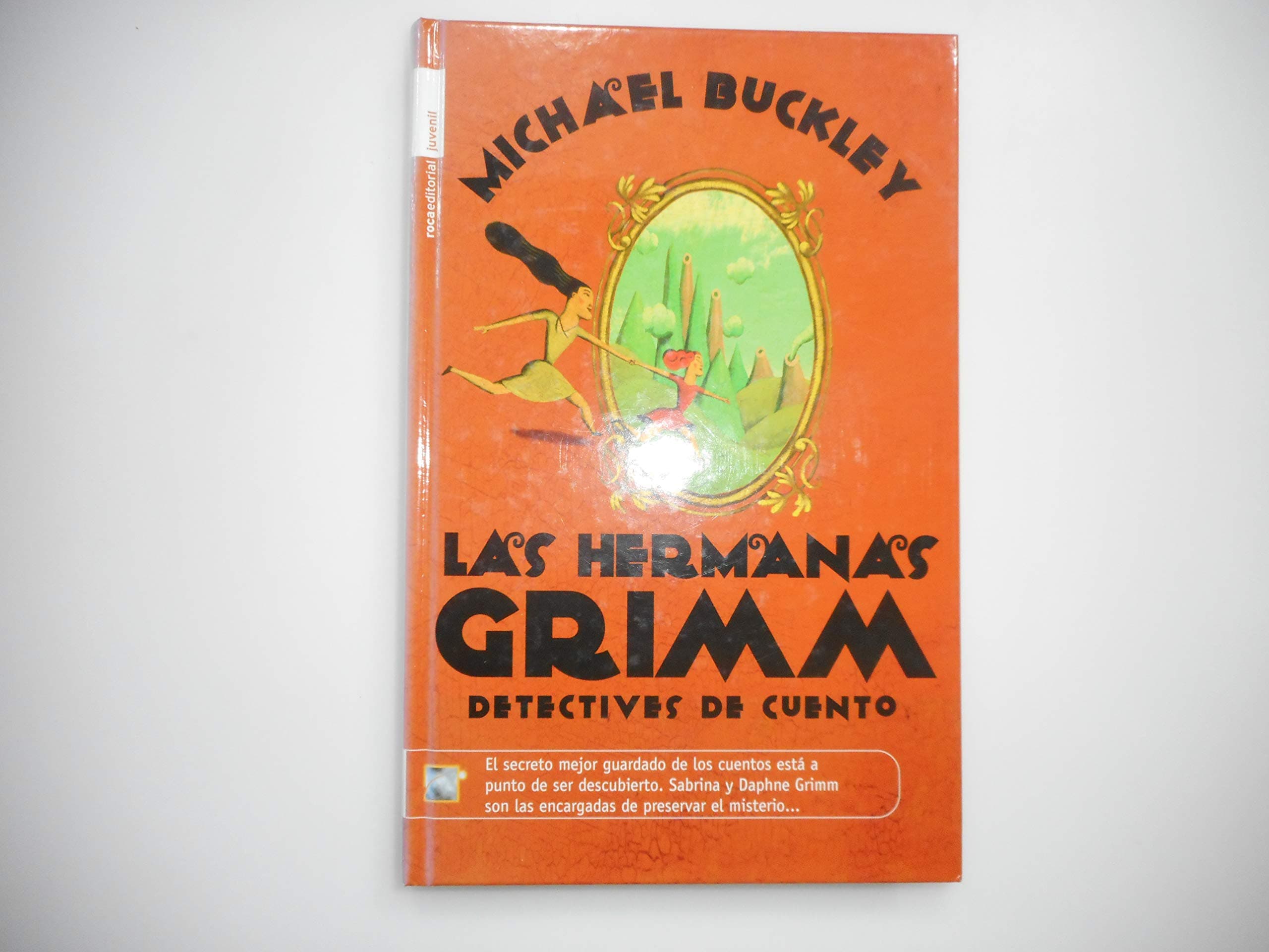 Portada de Las Hermanas Grimm: Detectives de Cuento / Fairy Tale Detectives