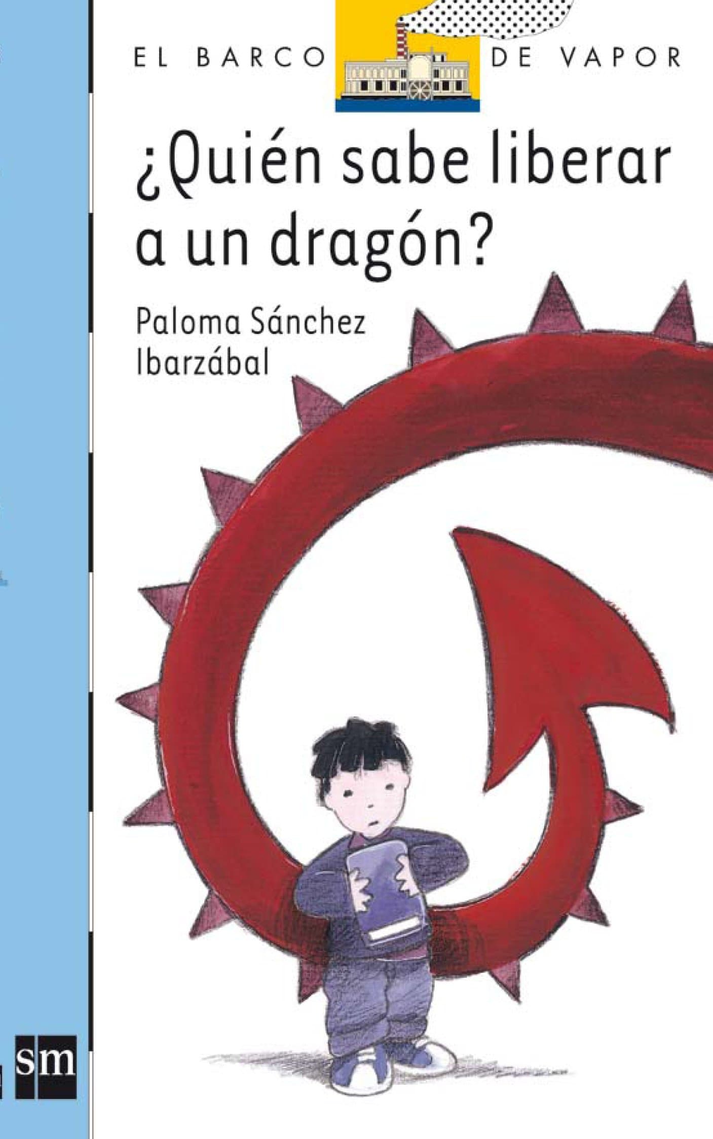 Portada de ¿Quién sabe liberar a un dragón?: 138 (El Barco de Vapor Azul)