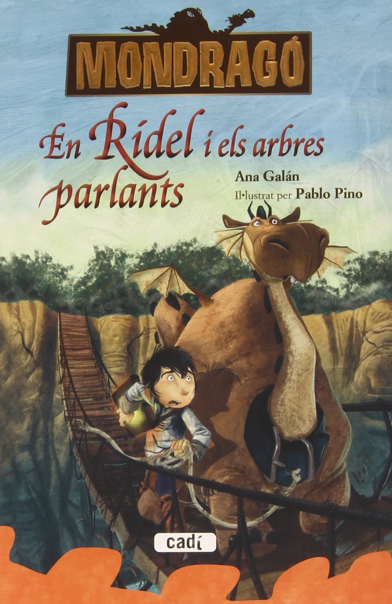 Portada de Mondragó. En Rídel i els arbres parlants. Llibre 2