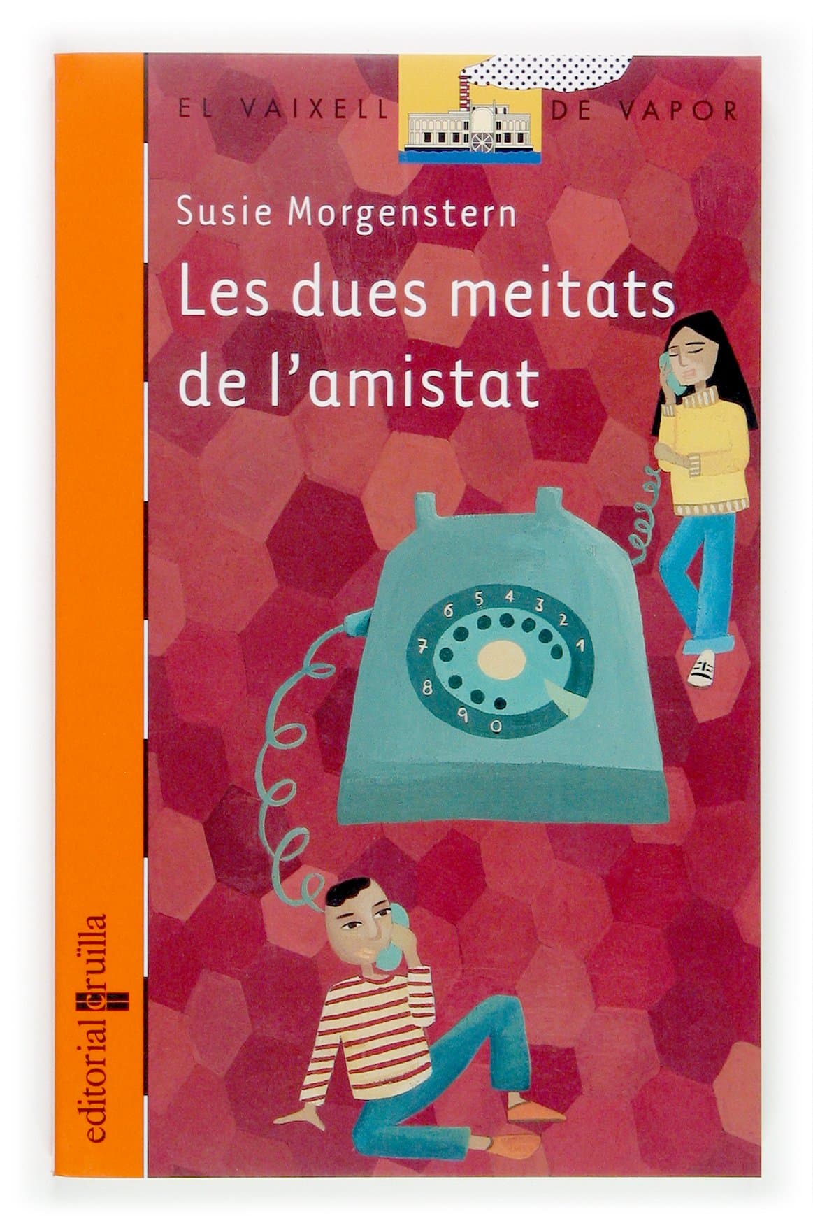 Portada de Les dues meitats de l'amistat: 151 (El Barco de Vapor Naranja)
