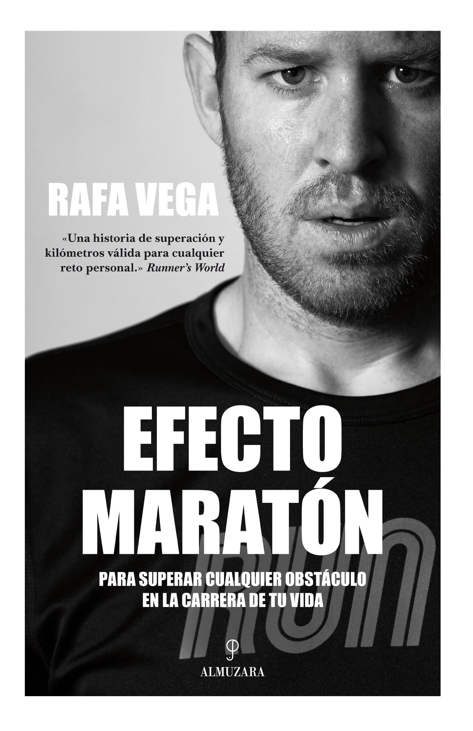 Portada de Efecto maratón: Para superar cualquier obstáculo en la carrera de tu vida (Biblioteca de desarrollo personal)