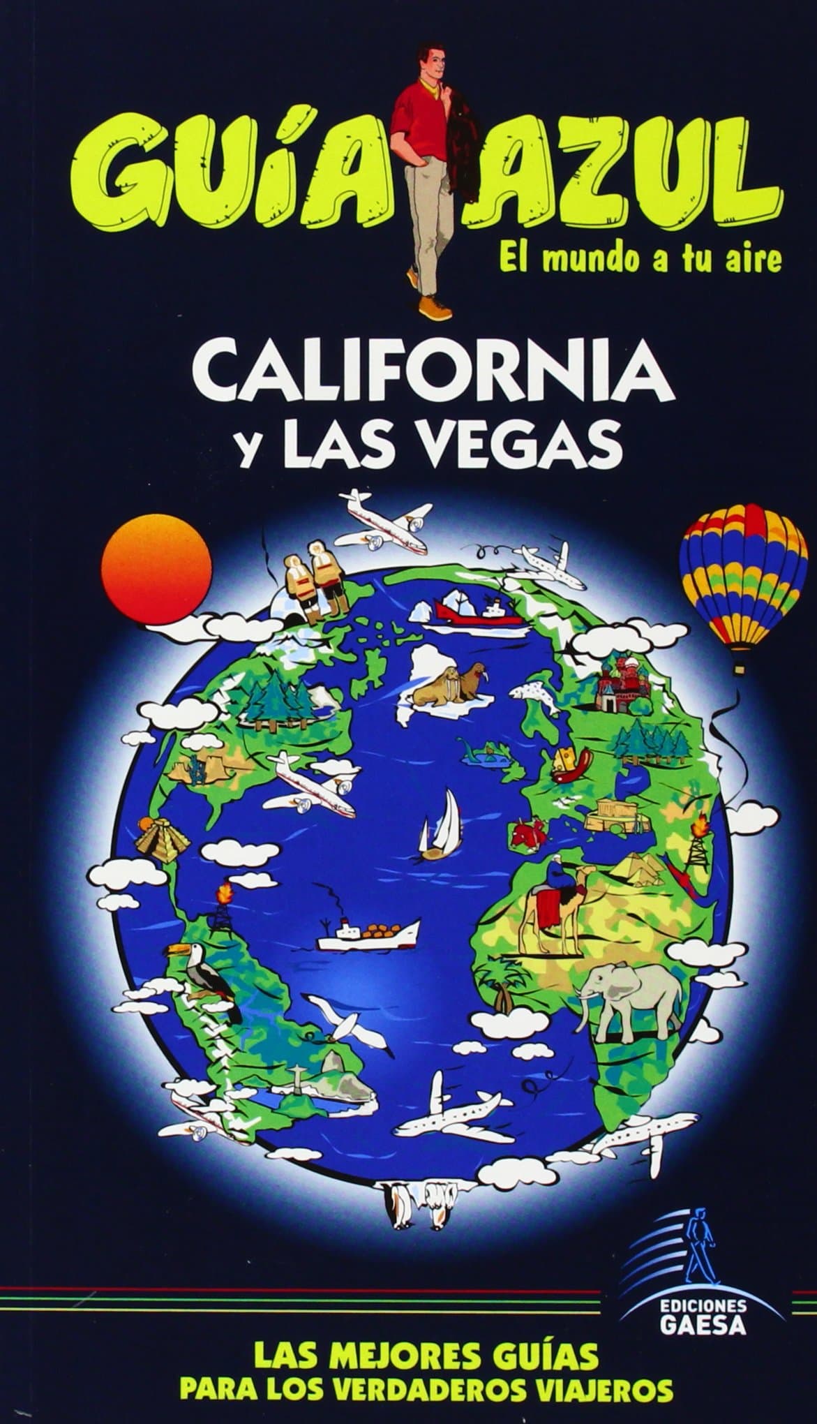 Portada de Guía Azul California y las Vegas