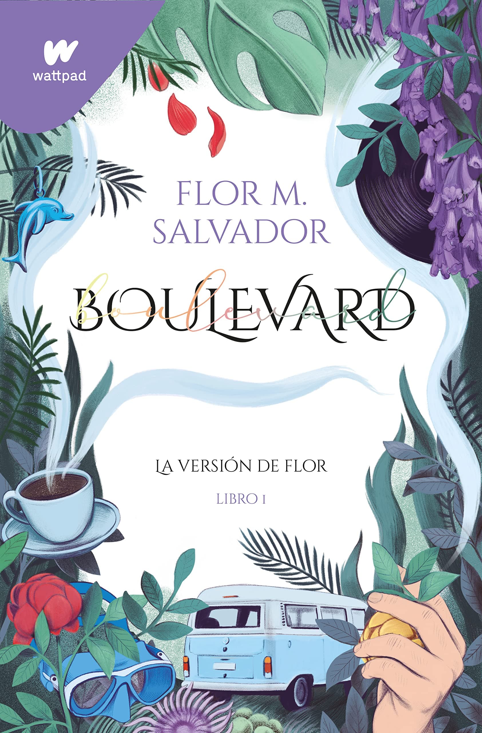 Portada de Boulevard. Libro 1: La versión de Flor (edición revisada por la autora) (Wattpad)