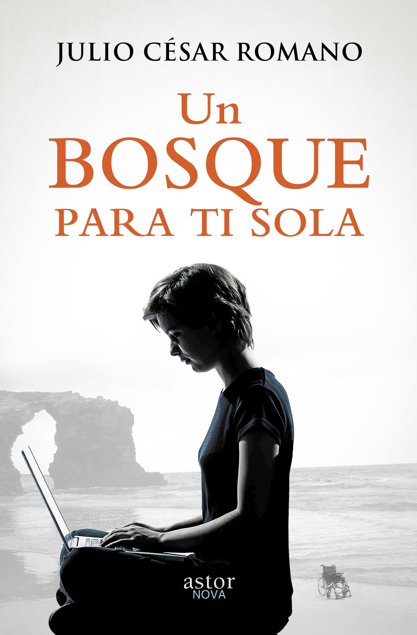 Portada de Un Bosque para ti Sola (Astor Nova)