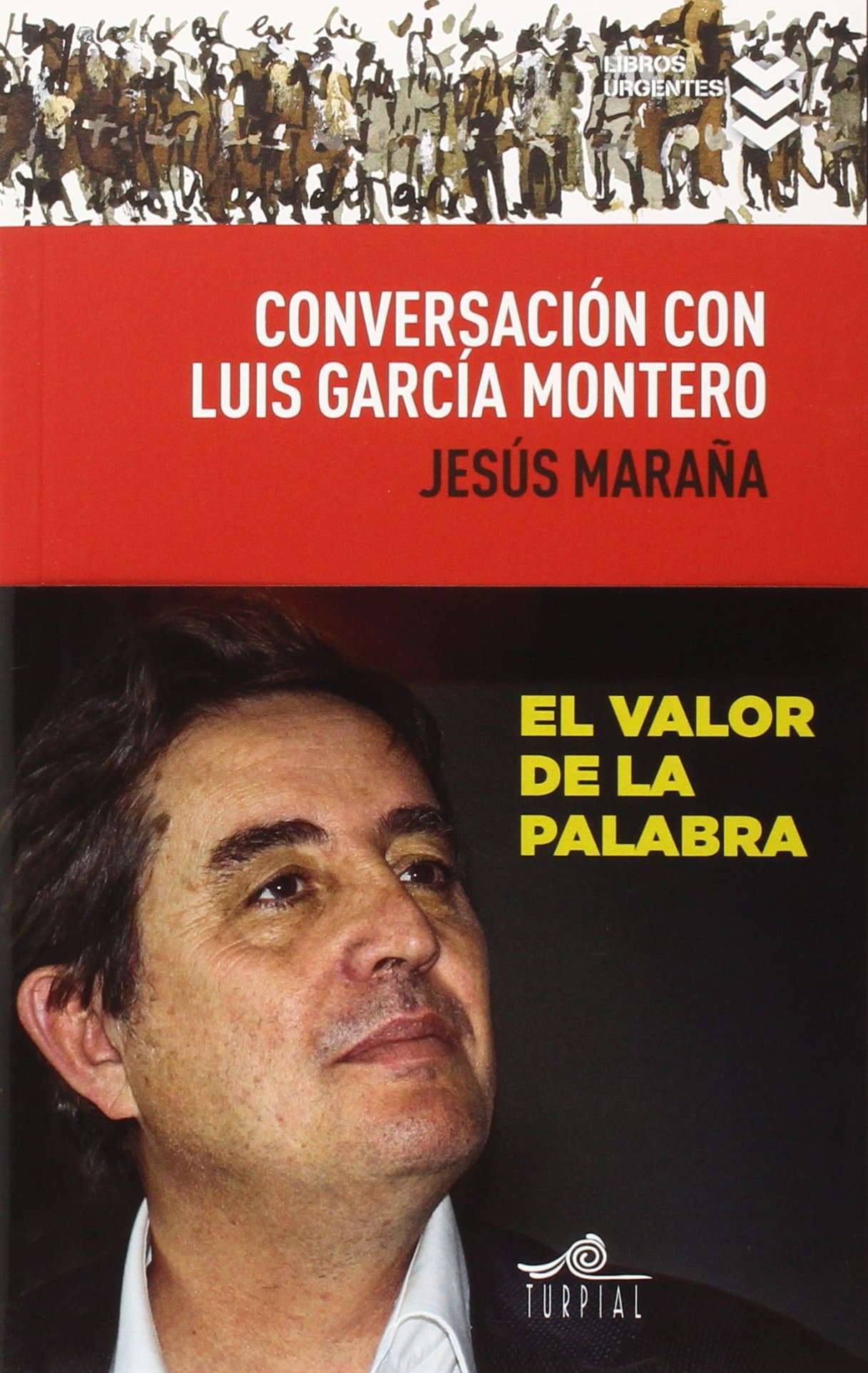 Portada de Conversación con Luis García Montero (Libros Urgentes)
