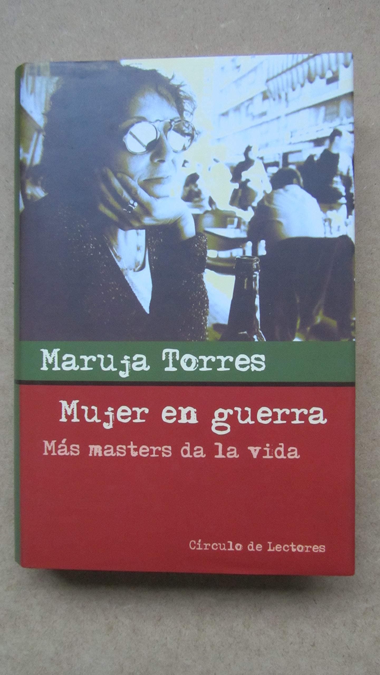 Portada de Mujer en guerra : más masters da la vida