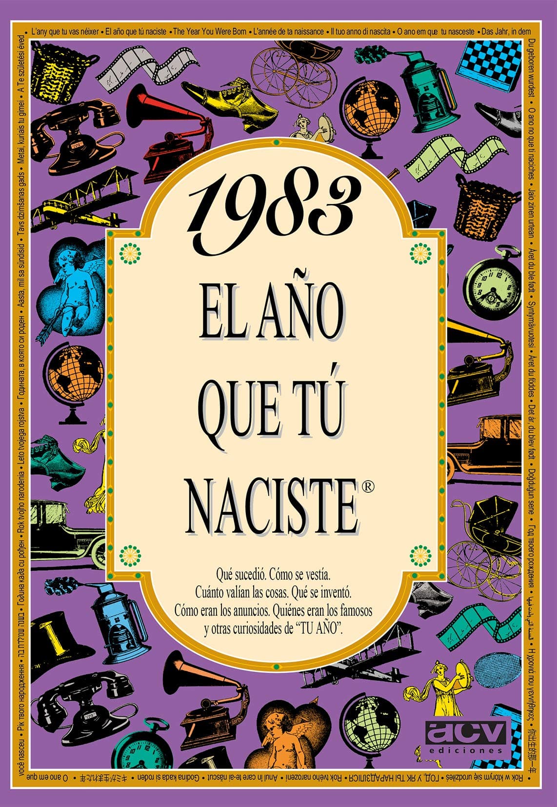 Portada de 1983 EL AÑO QUE TÚ NACISTE - Regalo de cumpleaños ideal para quienes cumplen 43 años en 2026