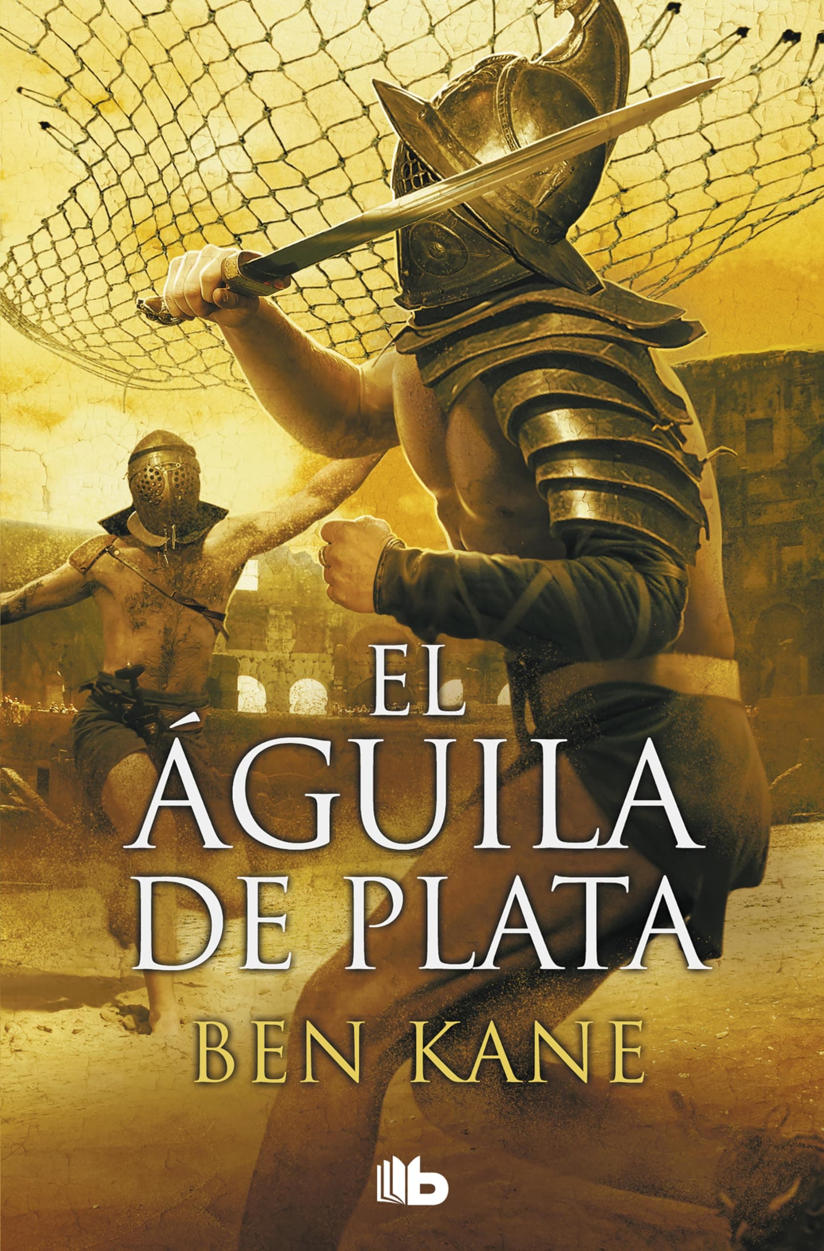 Portada de El Águila de Plata (La Legión Olvidada 2) (Ficción)