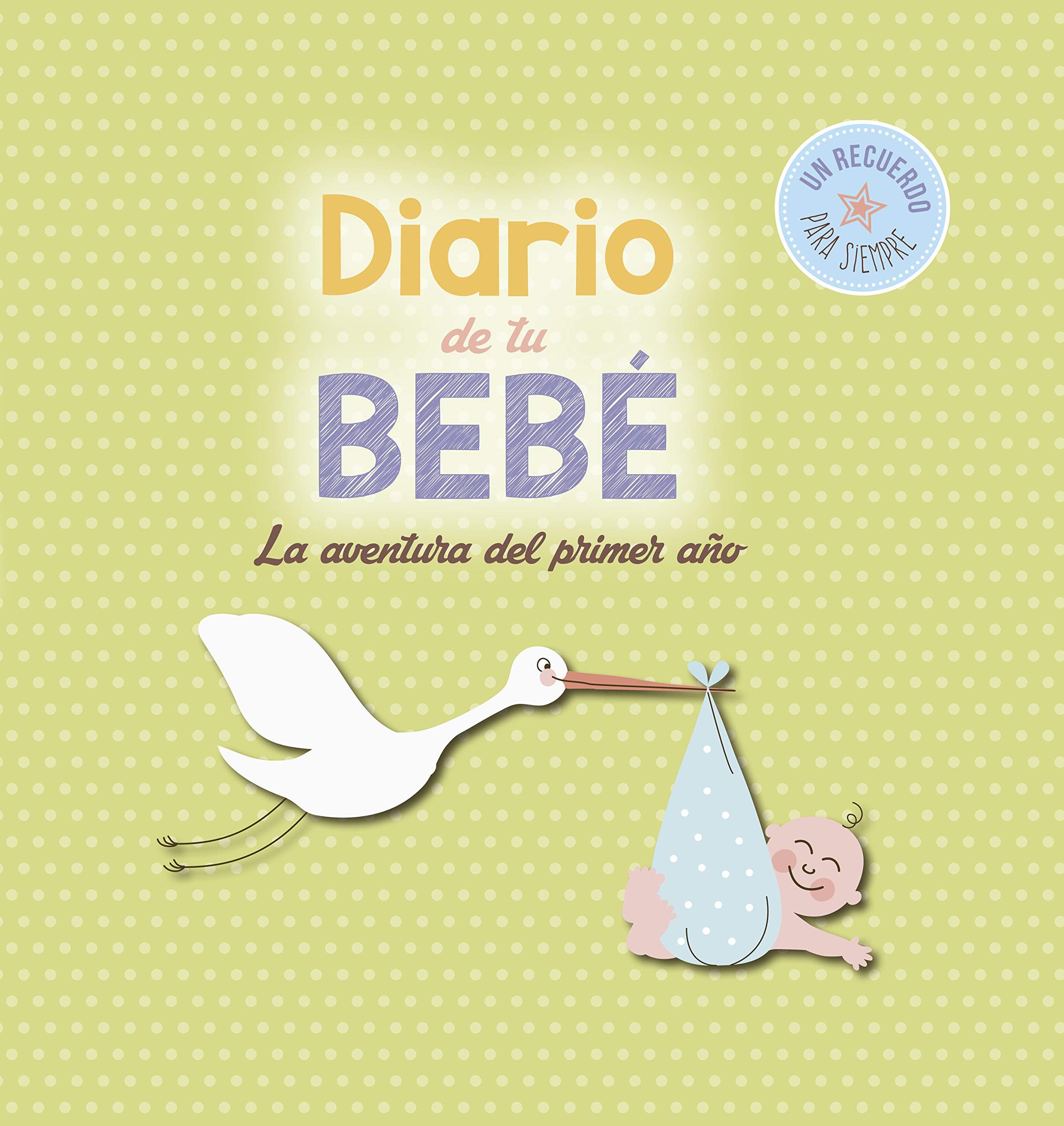 Portada de Diario de tu bebé: La aventura del primer año (Otros)