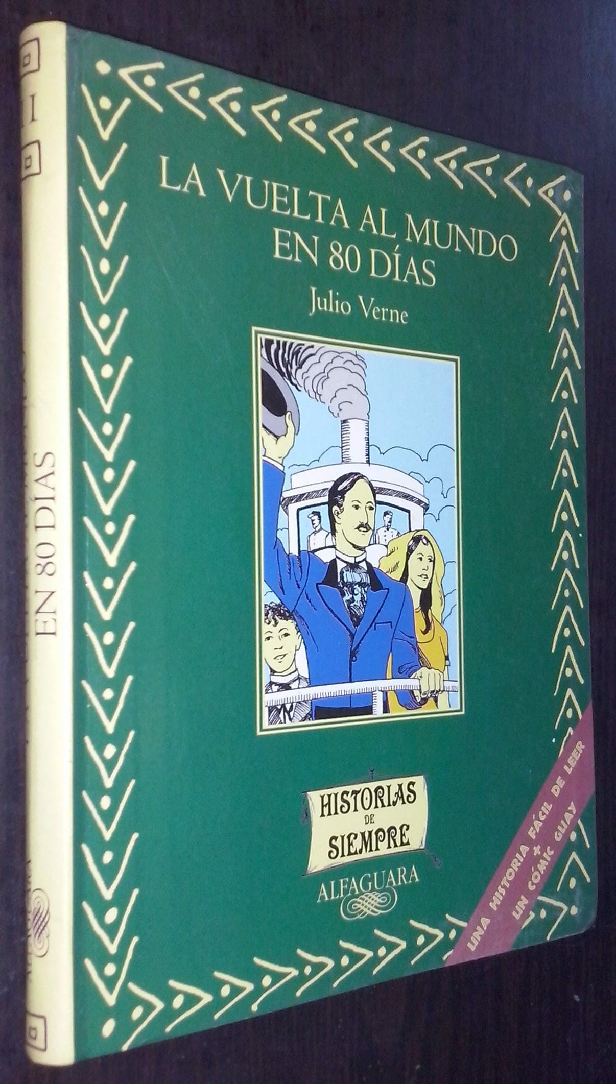 Portada de LA Vuelta Al Mundo En 80 Dias (Historias De Siempre, 11)