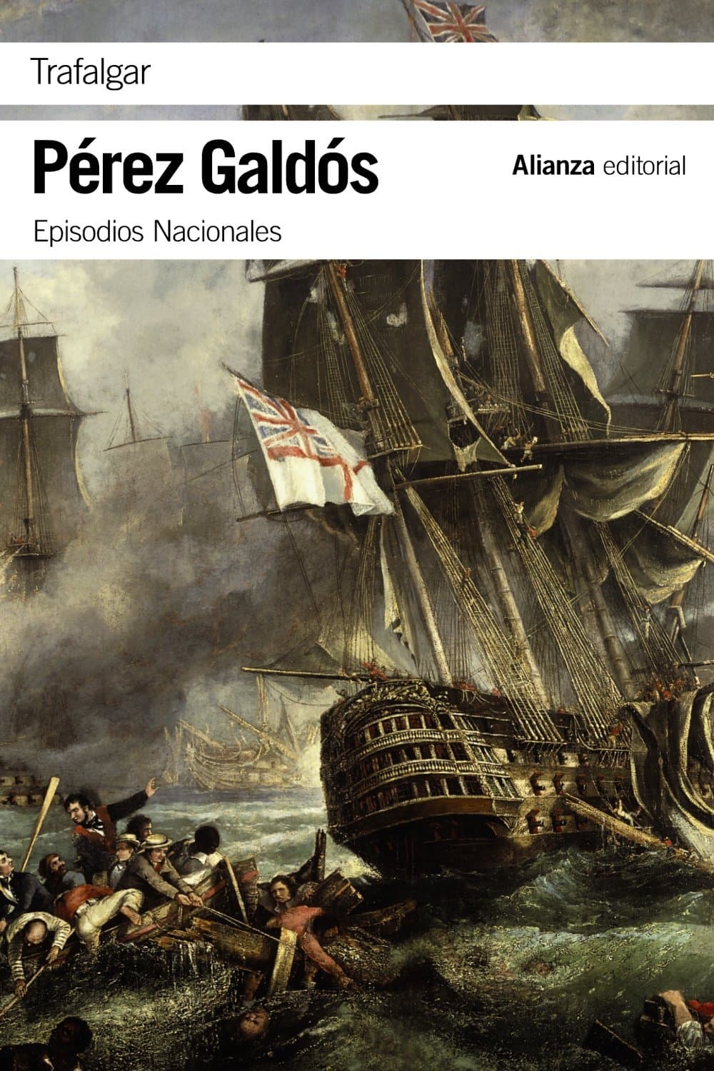 Portada de Trafalgar: Episodios Nacionales, 1 / Primera serie (El libro de bolsillo - Bibliotecas de autor - Biblioteca Pérez Galdós - Episodios Nacionales)
