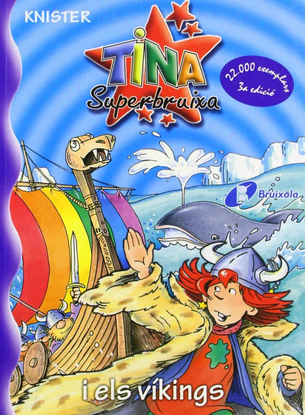 Portada de Tina Superbruixa i els víkings (Catalá - A PARTIR DE 8 ANYS - PERSONATGES - Tina Superbruixa)