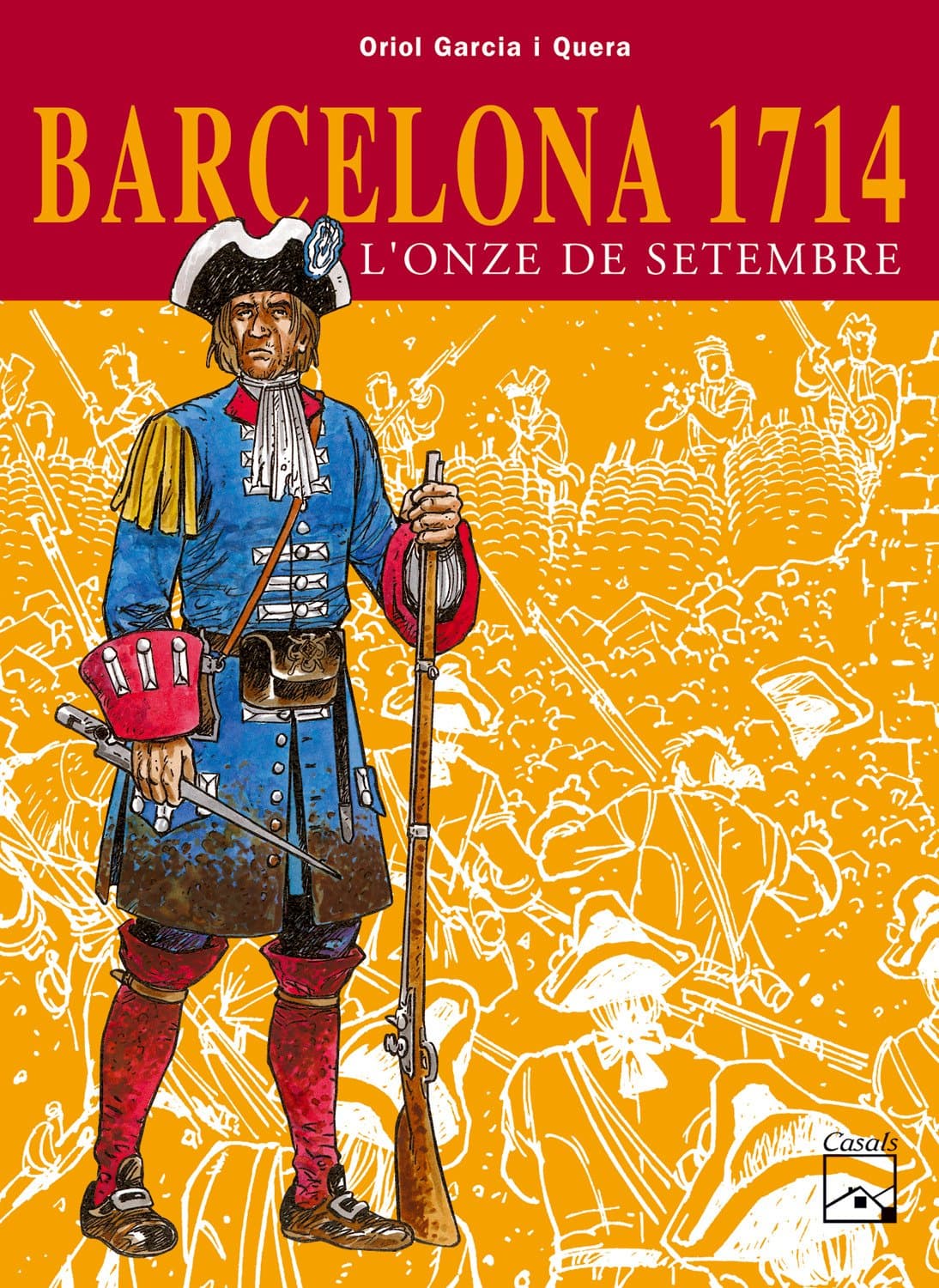 Portada de Barcelona 1714 - L'Onze de setembre (Còmics històrics)