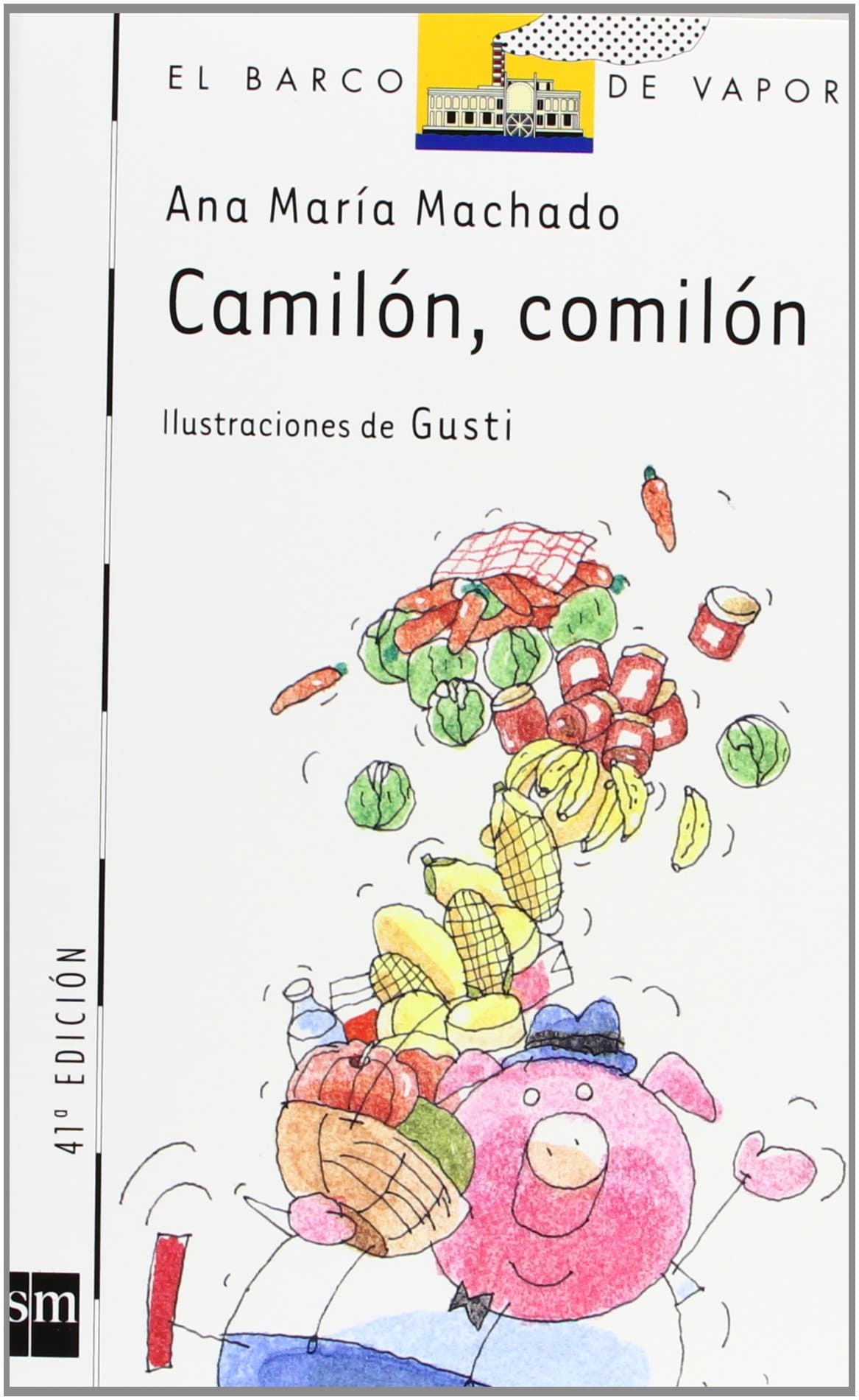 Portada de Camilón, comilón: 27 (El Barco de Vapor Blanca)