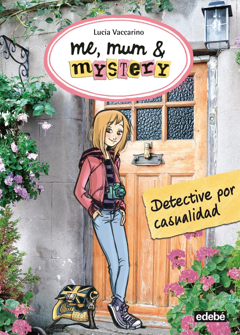 Portada de ME, MUM & MISTERY 1. Detective por casualidad