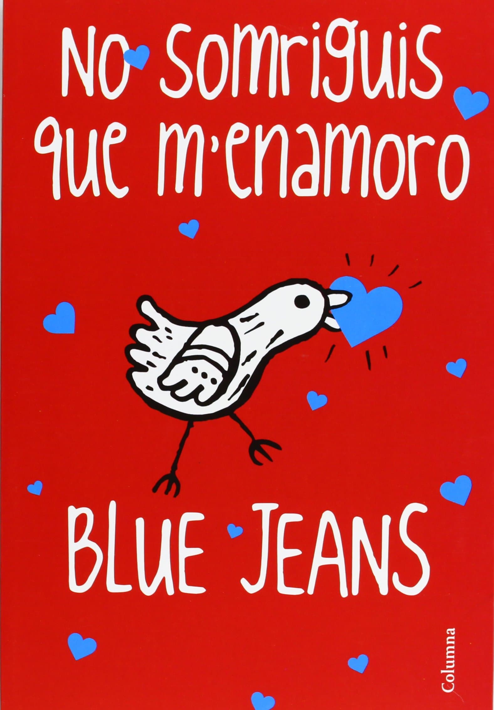 Portada de No Somriguis Que M'enamoro: 2 (Clàssica)