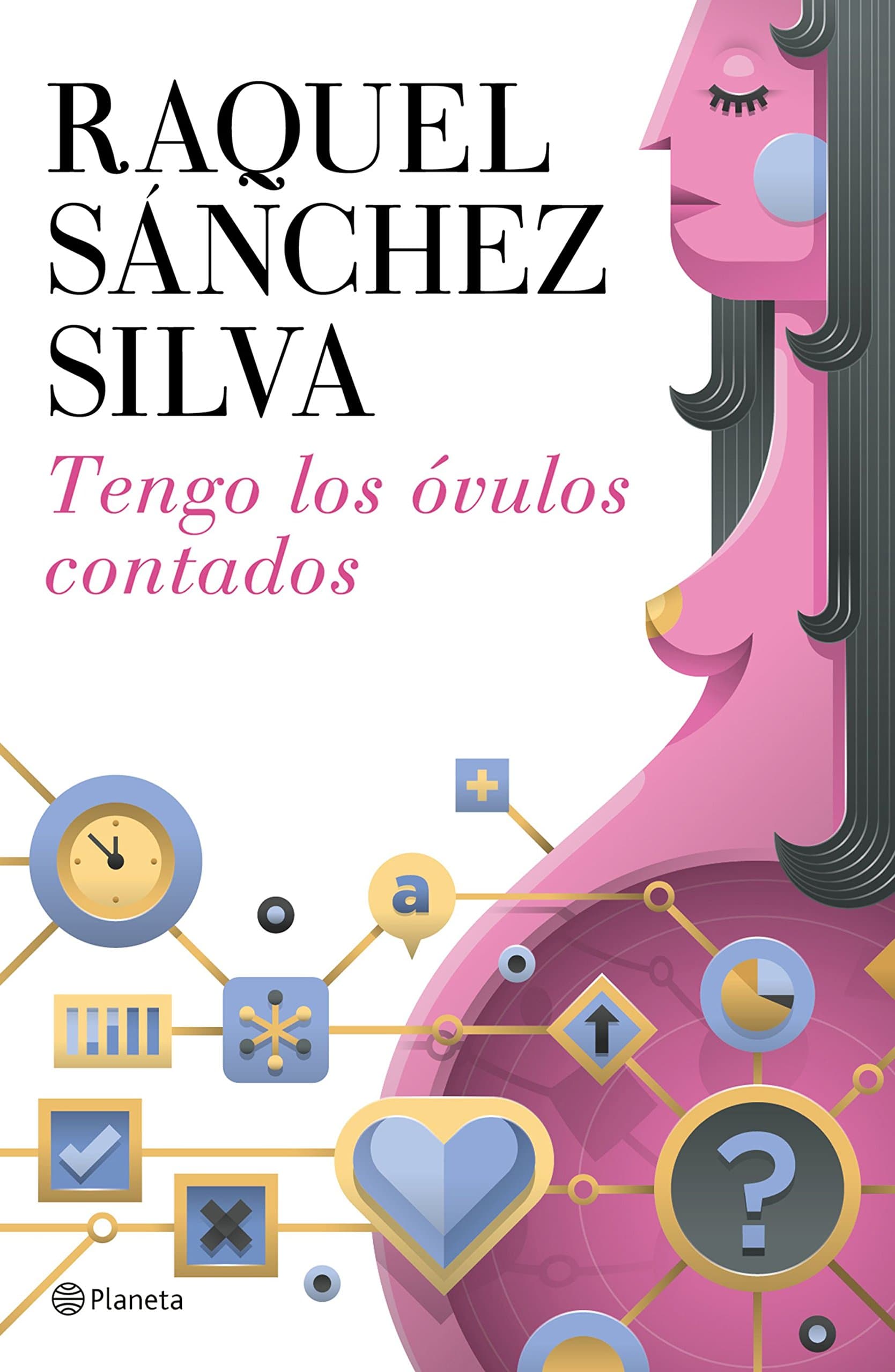Portada de Tengo los óvulos contados (Planeta)