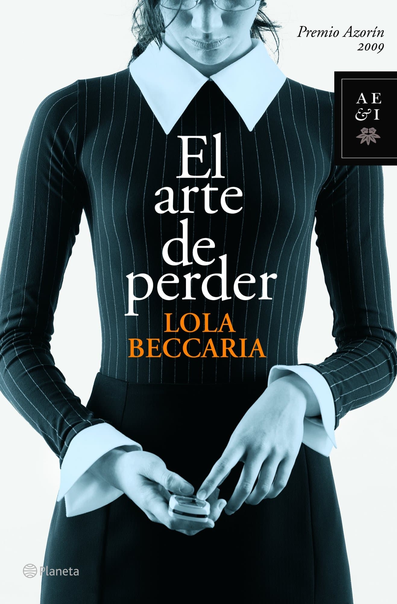 Portada de El arte de perder (Autores Españoles e Iberoamericanos)