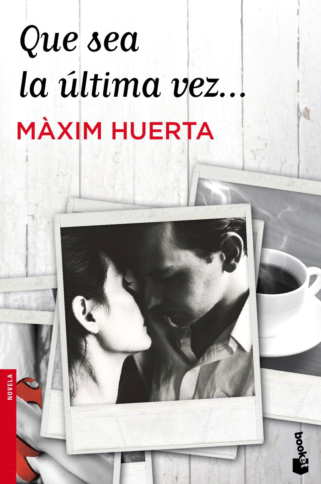 Portada de Que sea la última vez... (Novela)