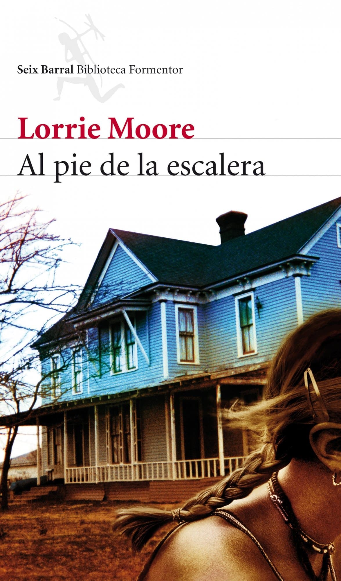 Portada de Al pie de la escalera: 1 (Biblioteca Formentor)