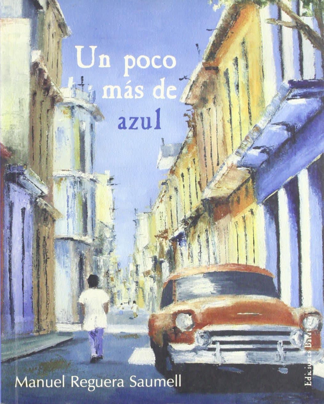 Portada de Un poco más de azul (Bárbaros)