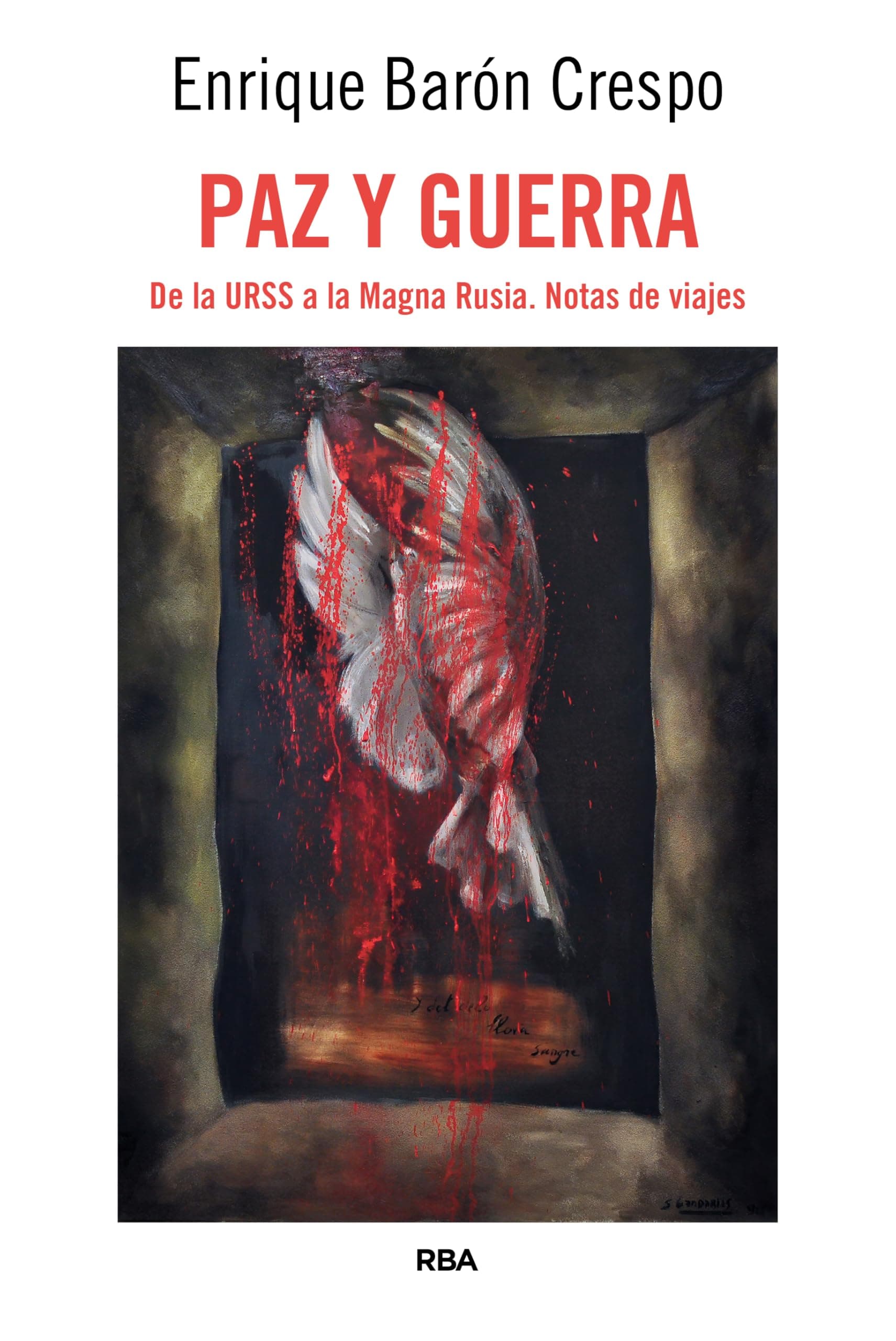 Portada de Paz y guerra (ENSAYO Y BIOGRAFIA)