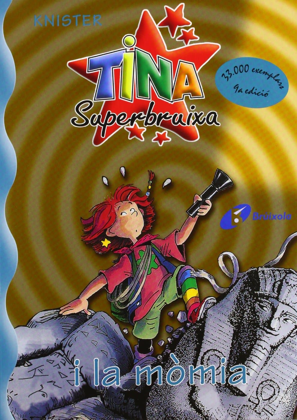 Portada de Tina Superbruixa i la mòmia (Catalá - A PARTIR DE 8 ANYS - PERSONATGES - Tina Superbruixa)