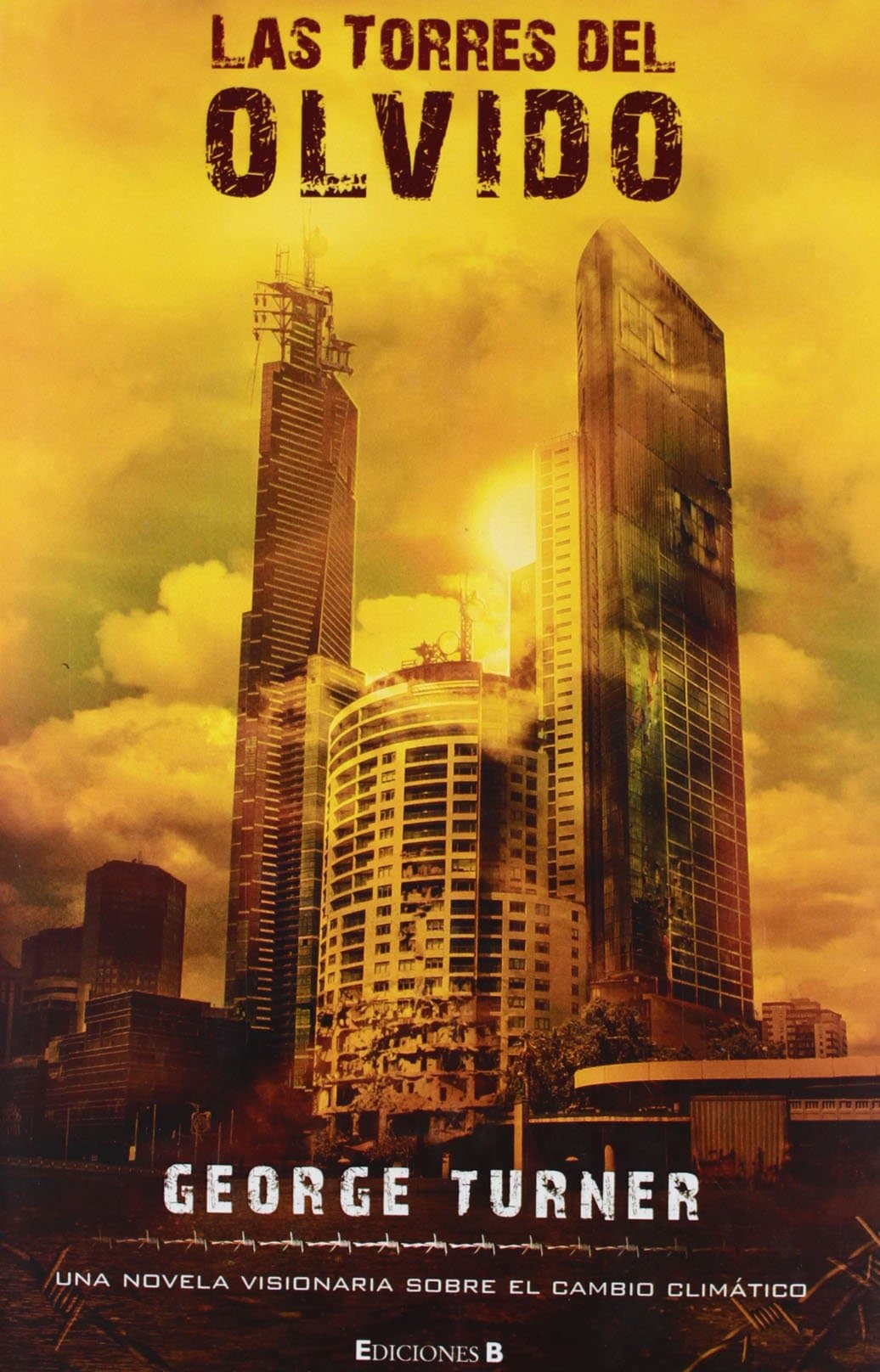 Portada de LAS TORRES DEL OLVIDO: 00000 (GRANDES NOVELAS)