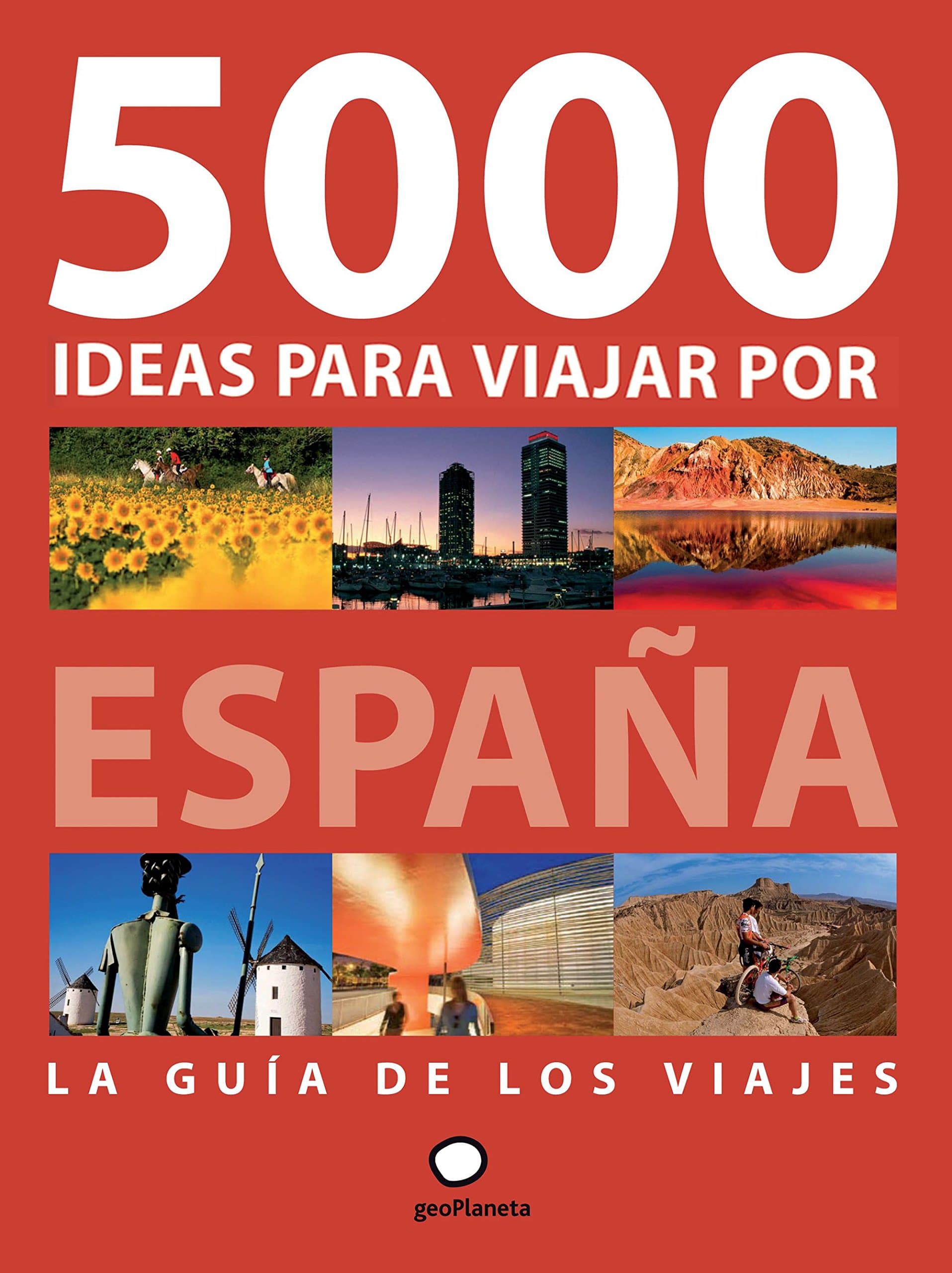 Portada de 5000 ideas para viajar por España: 1 (Viajeros)