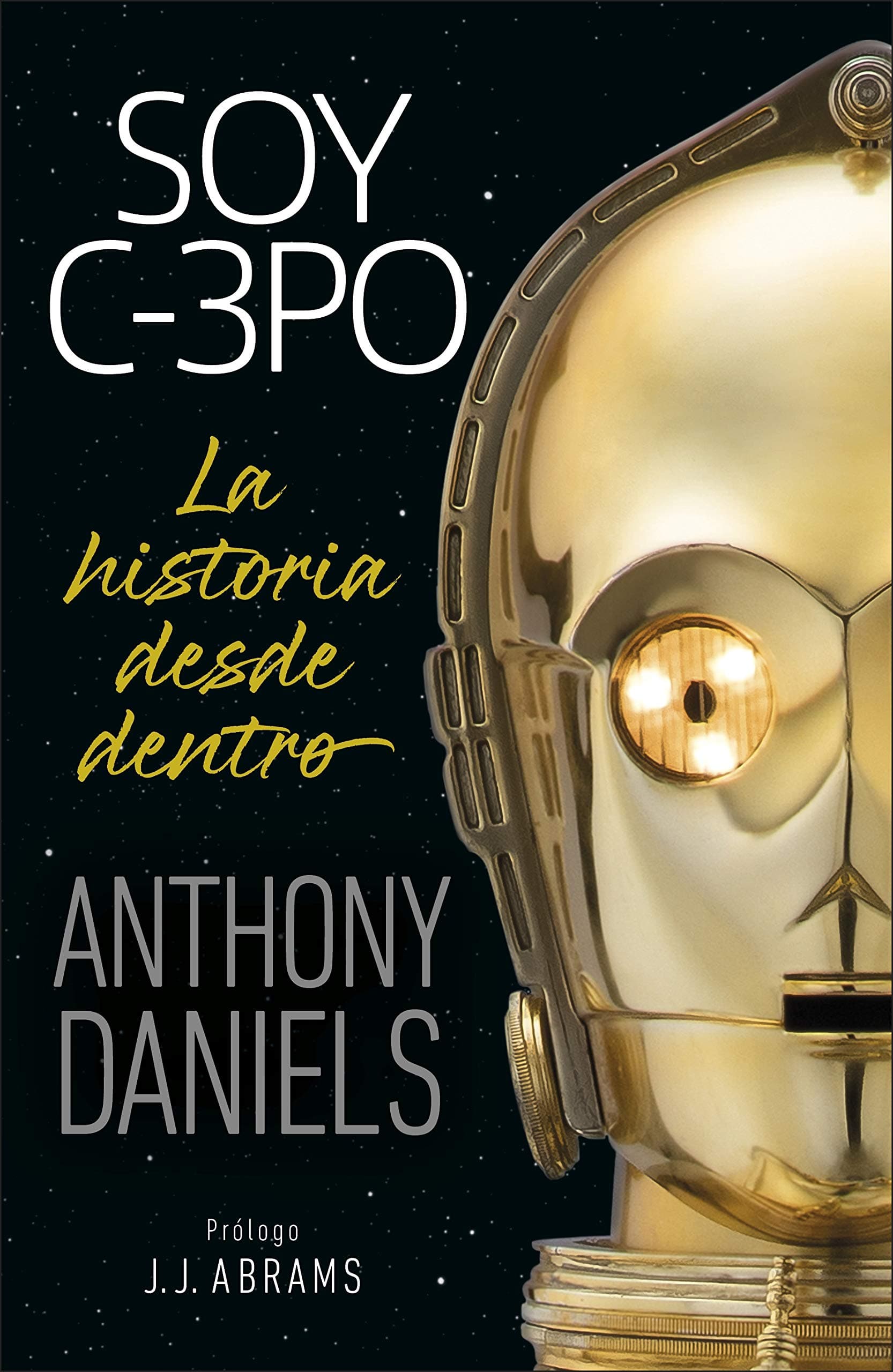 Portada de Soy C-3PO: La historia desde dentro (Star Wars)