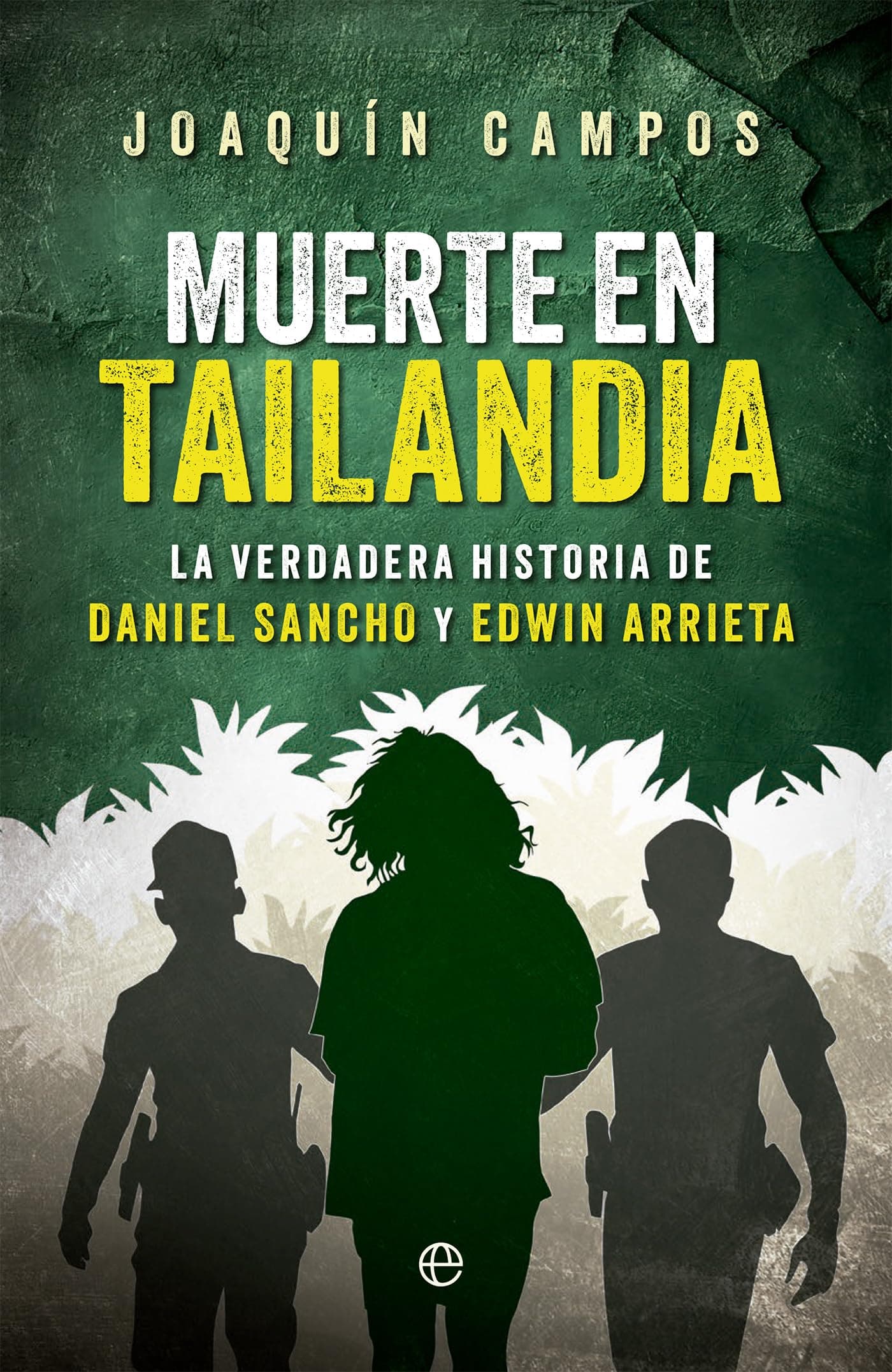 Portada de Muerte en Tailandia: La verdadera historia de Daniel Sancho y Edwin Arrieta (Actualidad)