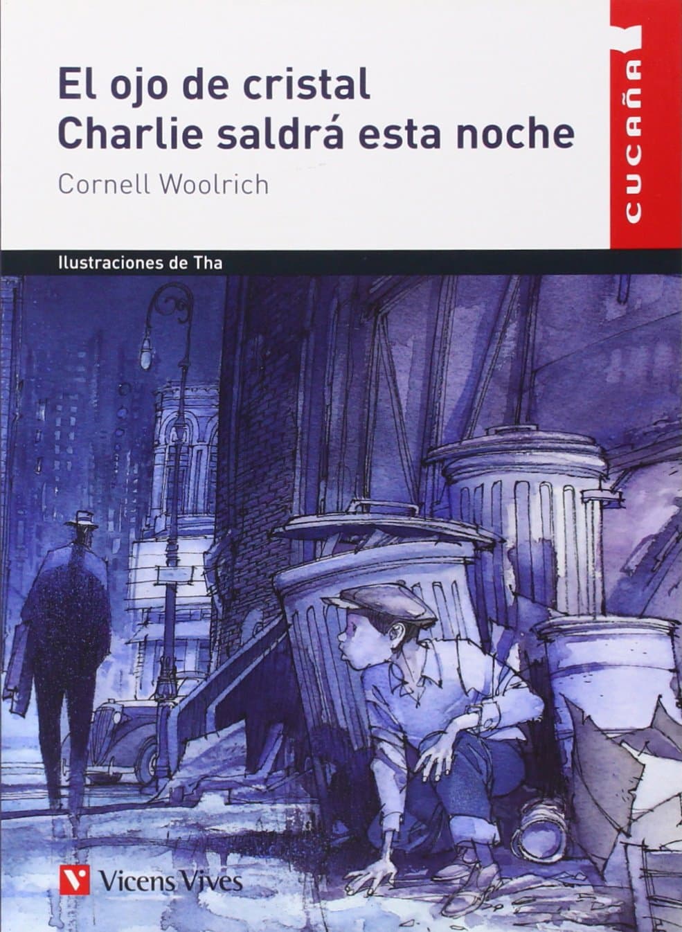 Portada de El Ojo de Cristal. Charlie Saldrá Esta Noche (Colección Cucaña) - 9788431653583