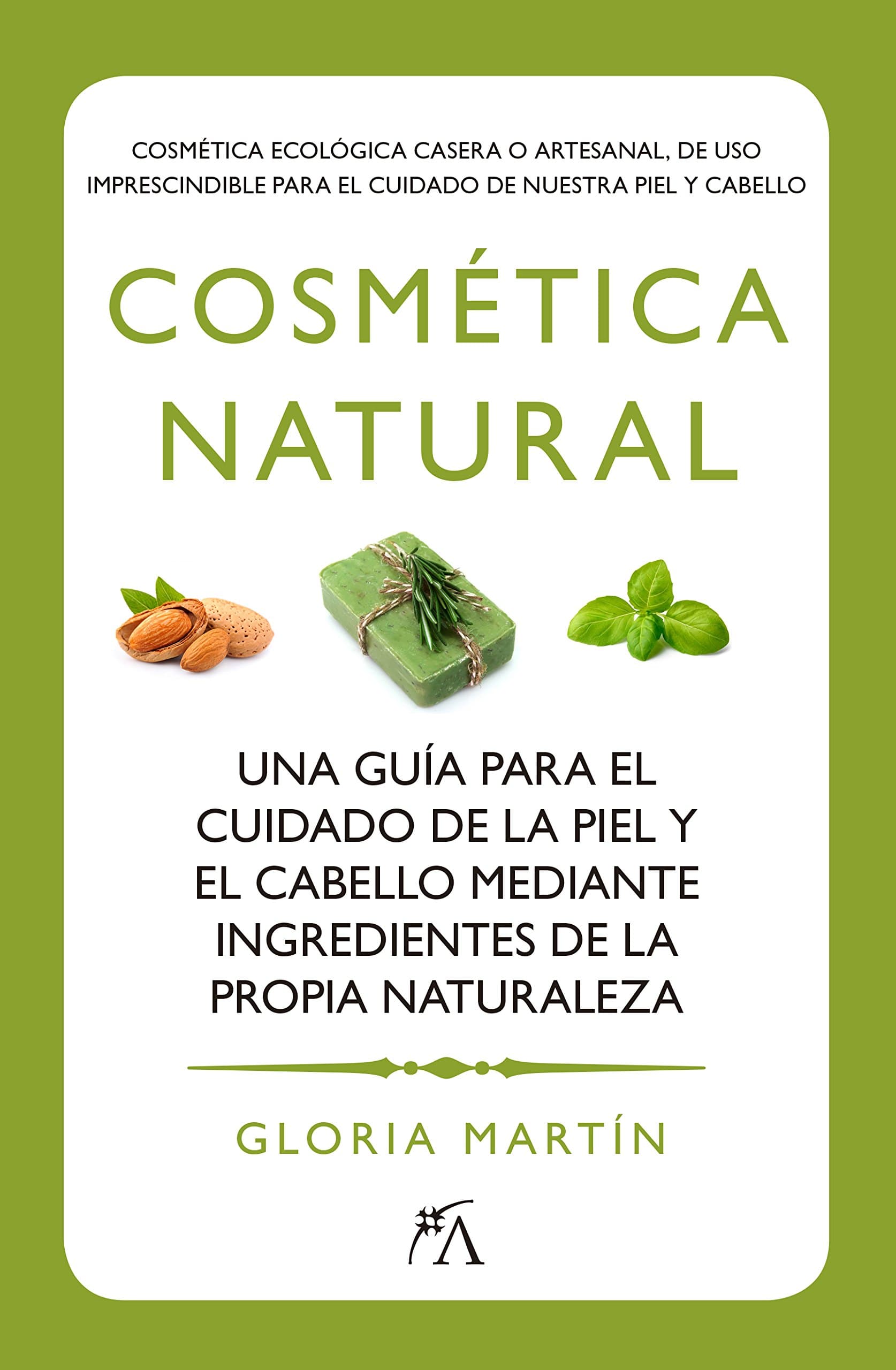 Portada de Cosmética Natural (Sobrevivir al XXI)