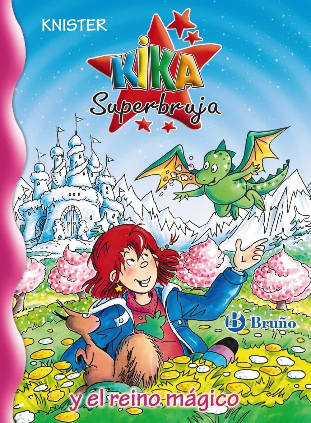 Portada de Kika Superbruja y el reino mágico (Castellano - A PARTIR DE 8 AÑOS - PERSONAJES - Kika Superbruja)