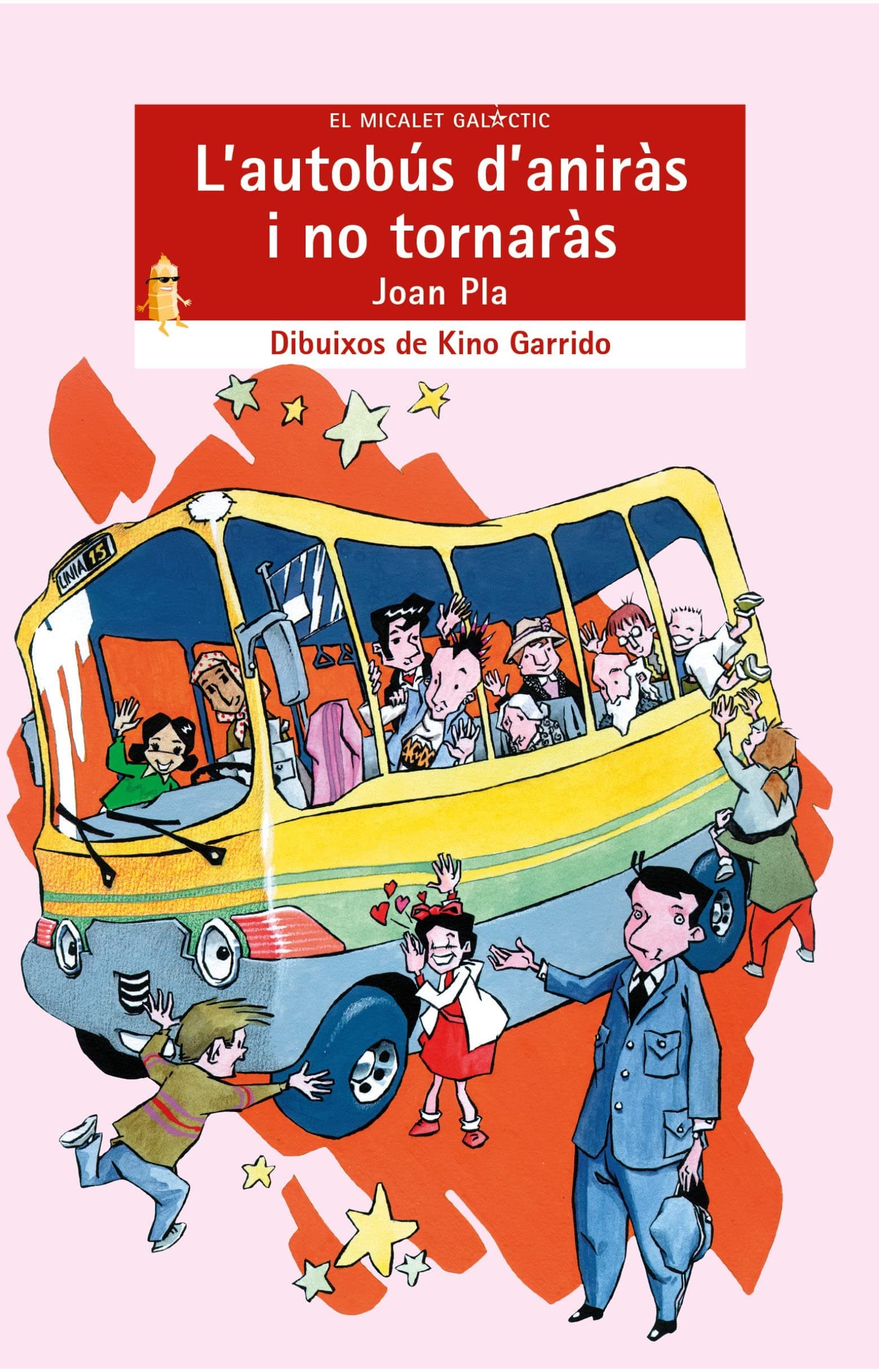 Portada de L'autobús d'aniràs i no tornaràs: 75 (El Micalet Galàctic)