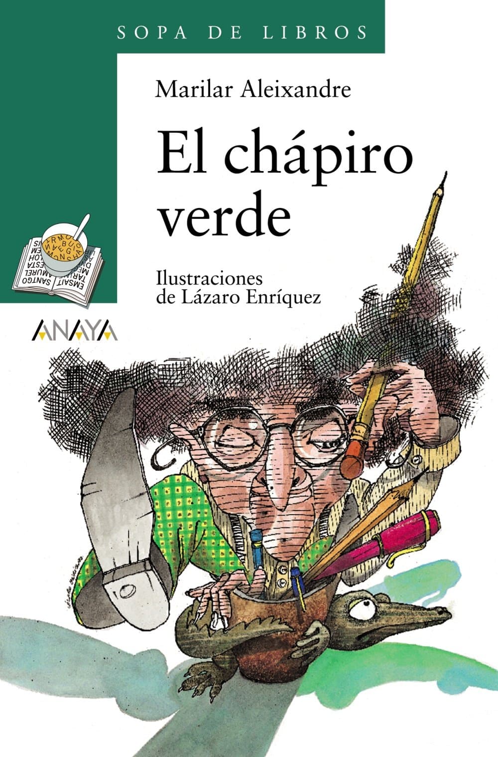 Portada de El chápiro verde (LITERATURA INFANTIL - Sopa de Libros)