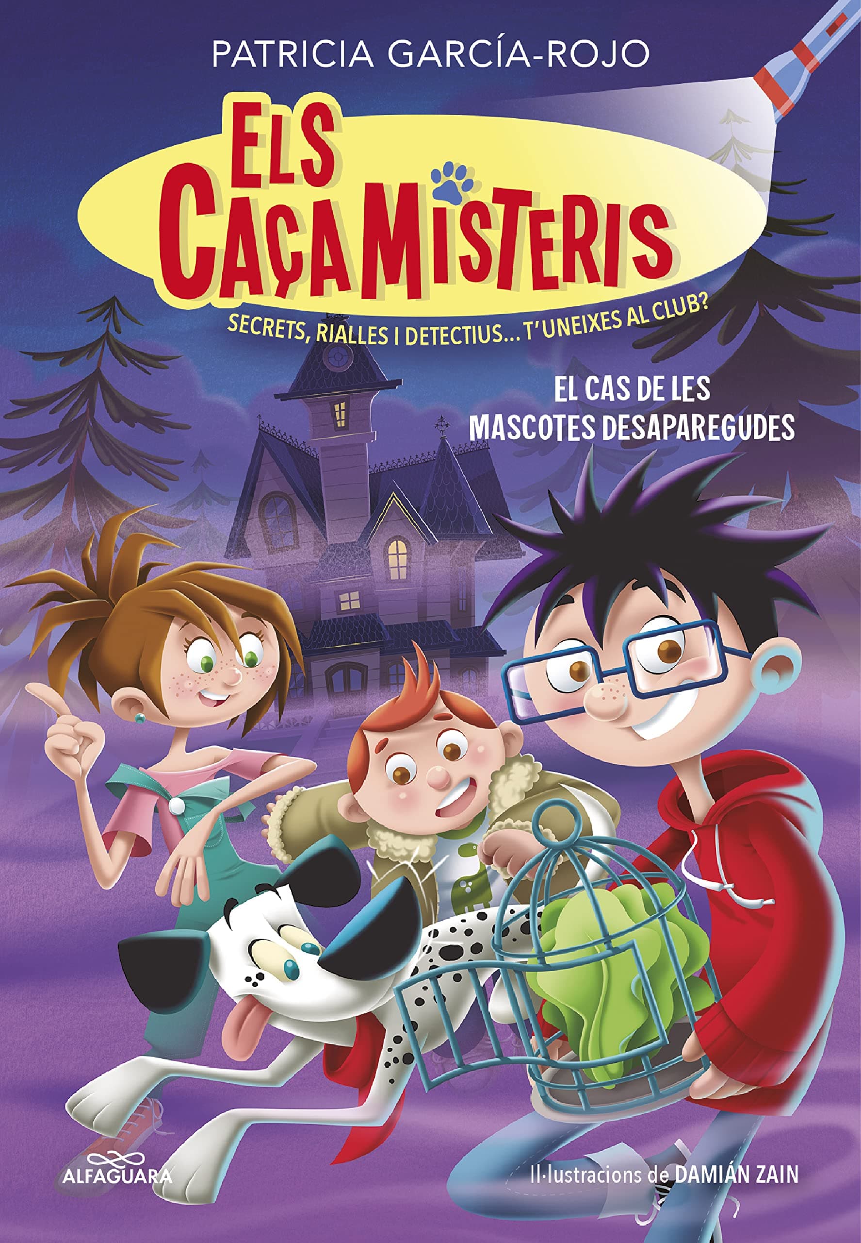Portada de Els caçamisteris 1 - El cas de les mascotes desaparegudes: Secrets, rialles i detectius... T'uneixes al club? (Joves lectors)