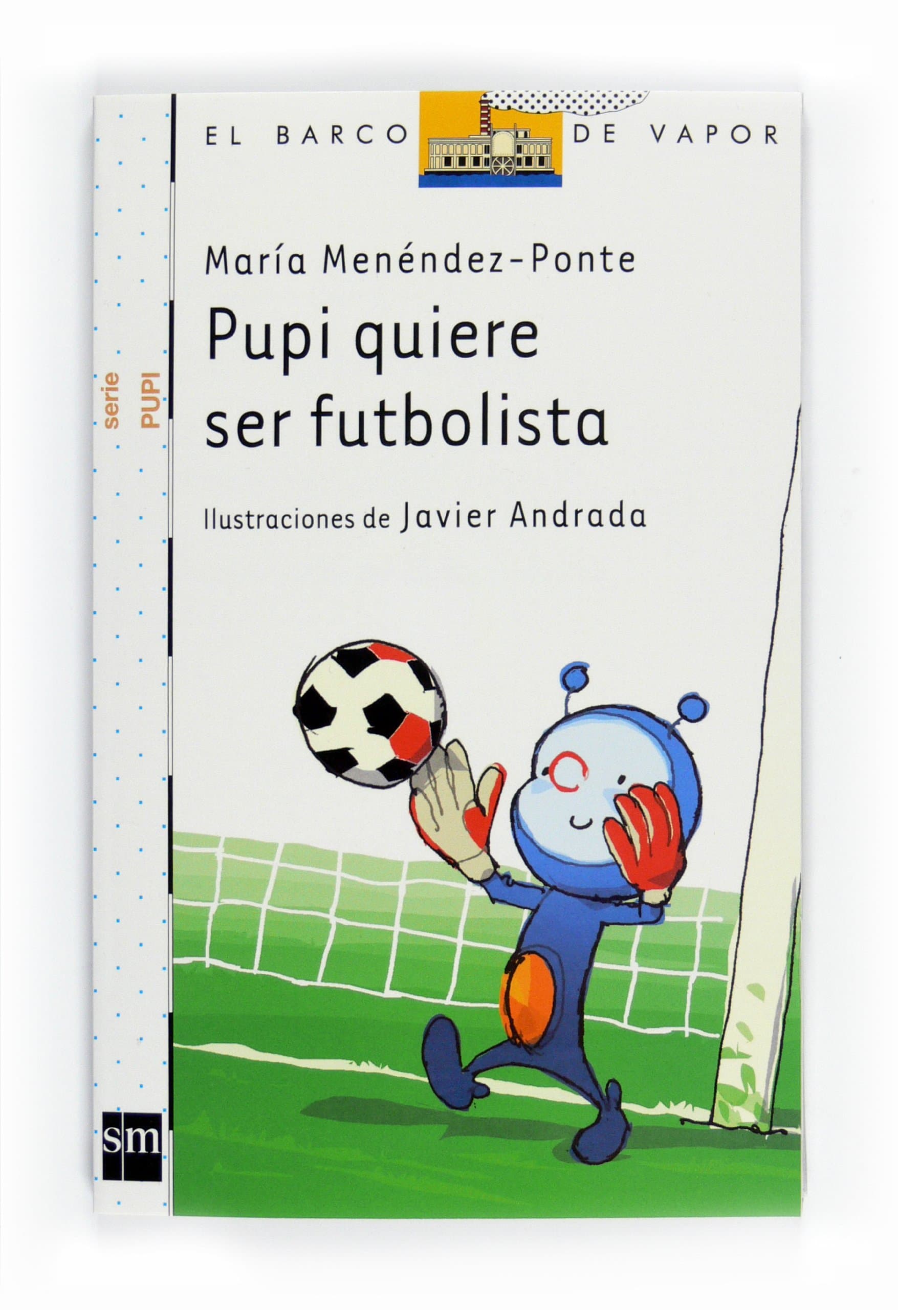 Portada de Pupi quiere ser futbolista
