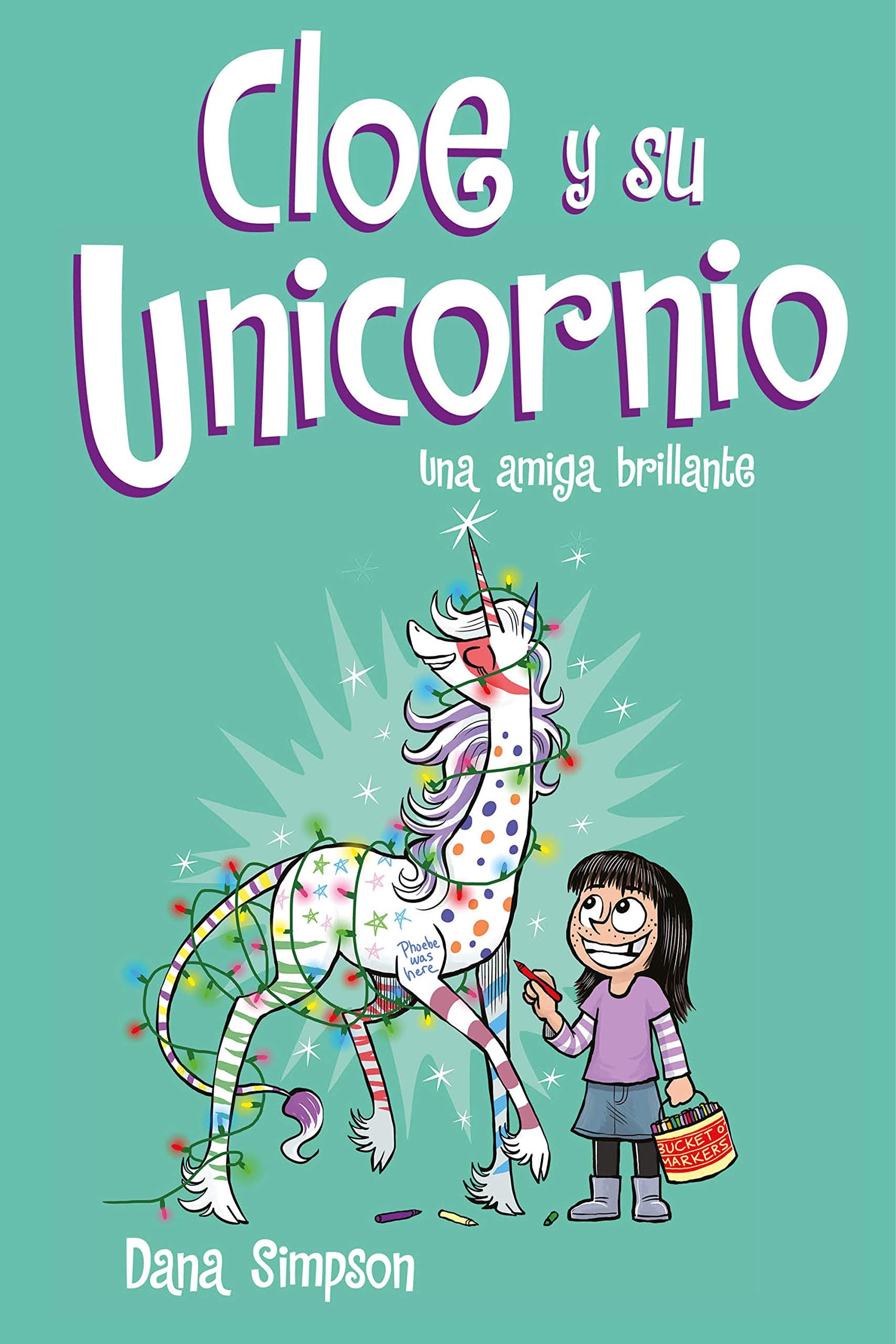 Portada de Una amiga brillante (Cloe y su Unicornio 4) (Primeras lecturas)