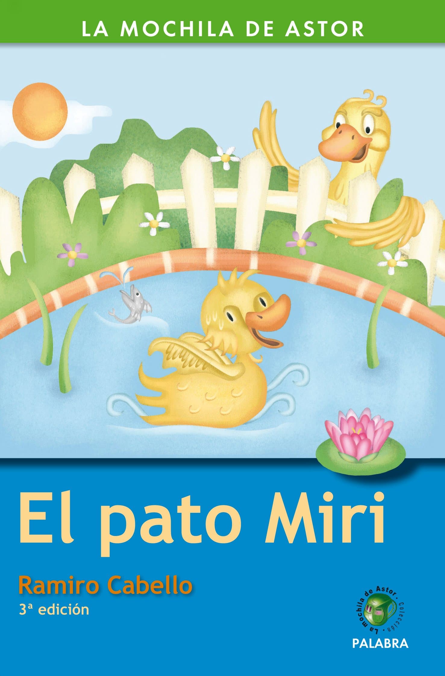 Portada de El Pato Miri (La Mochila de Astor)