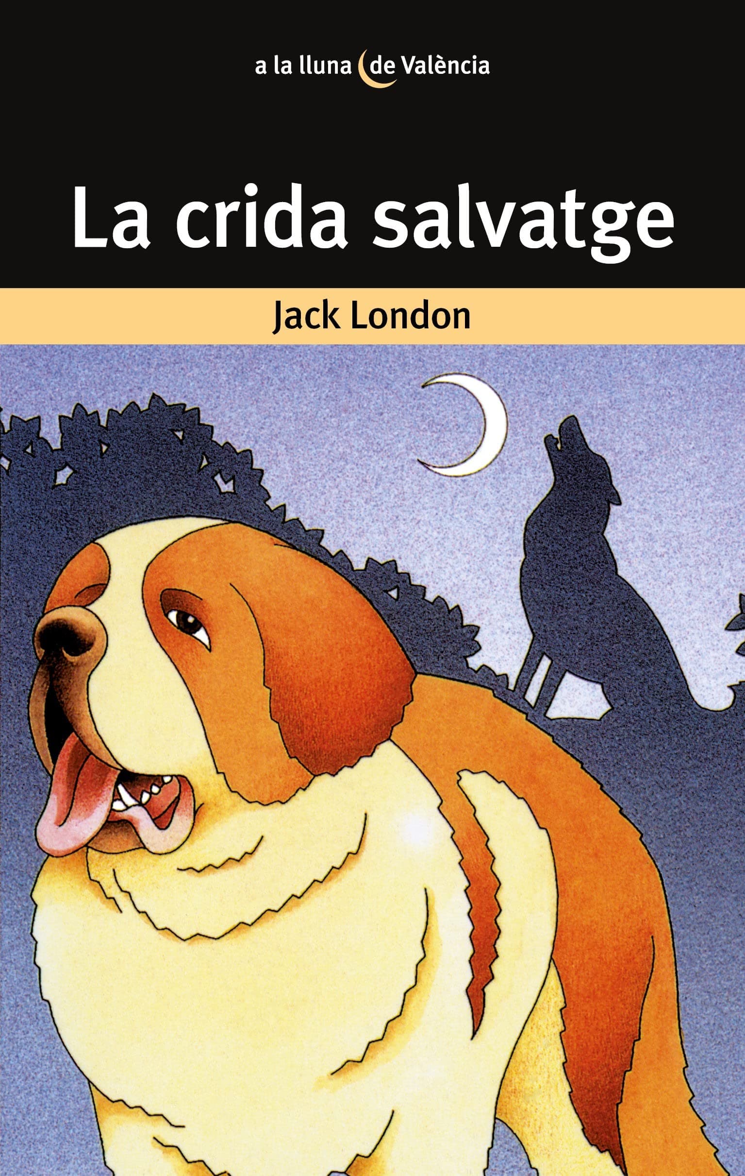 Portada de La crida salvatge: 13 (A la lluna de València)