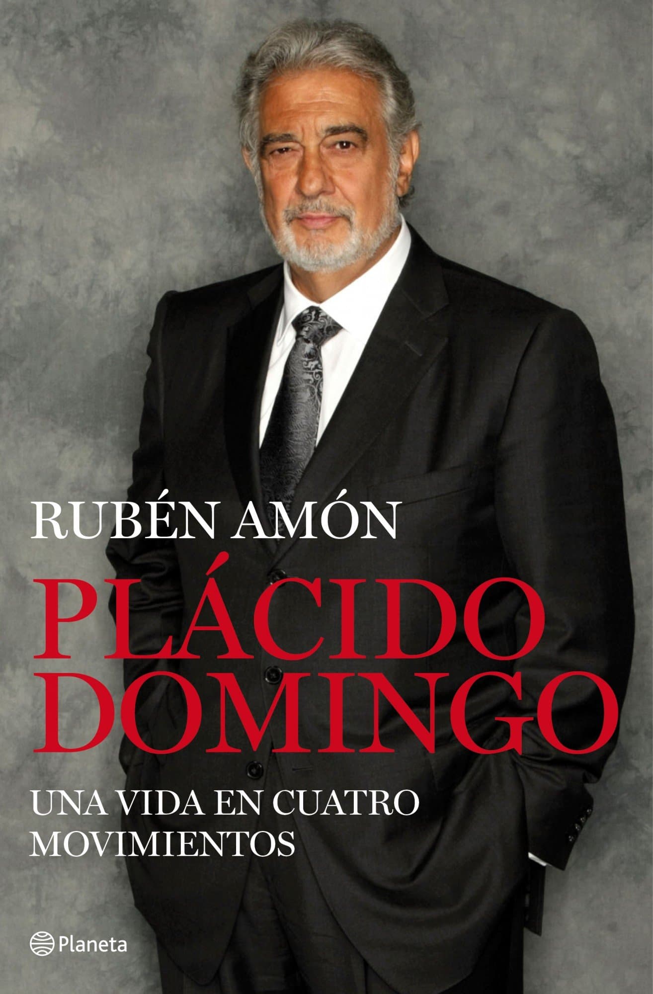 Portada de Plácido Domingo: Un coloso en el teatro del mundo (Planeta)