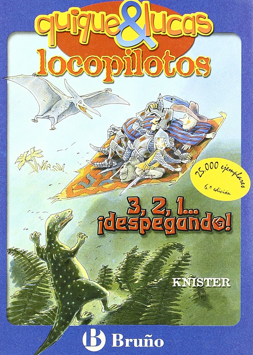 Portada de 3, 2, 1... ¡Despegando! (Castellano - A PARTIR DE 8 AÑOS - PERSONAJES - Quique y Lucas, locopilotos)