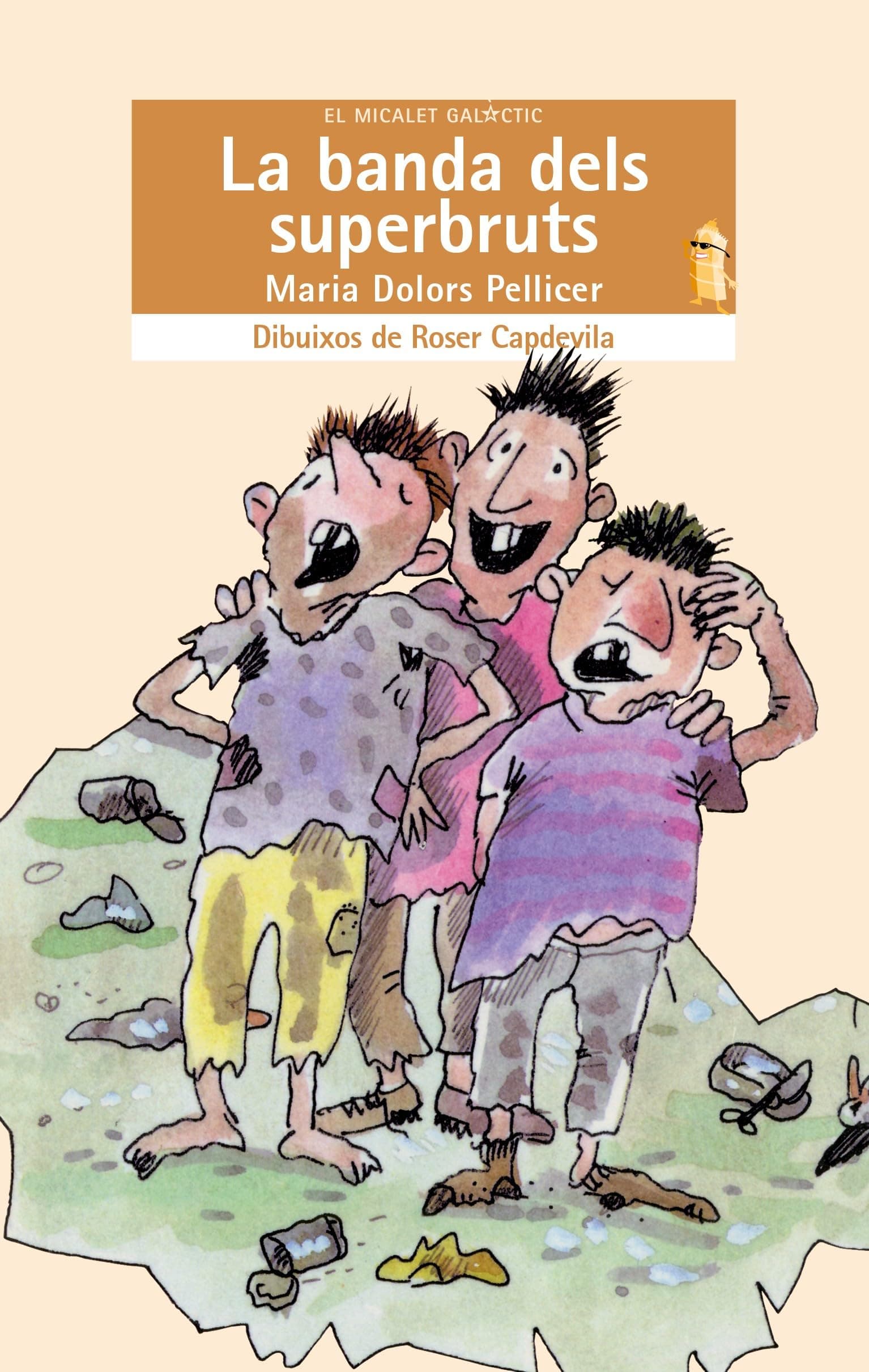 Portada de La banda dels superbruts: 2 (El Micalet Galàctic)