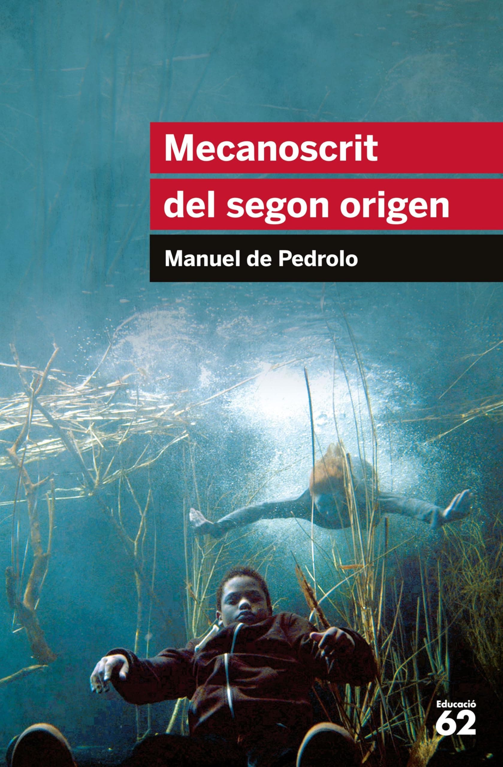 Portada de Mecanoscrit Del Segon Origen: Inclou recurs digital: 15 (Educació 62)