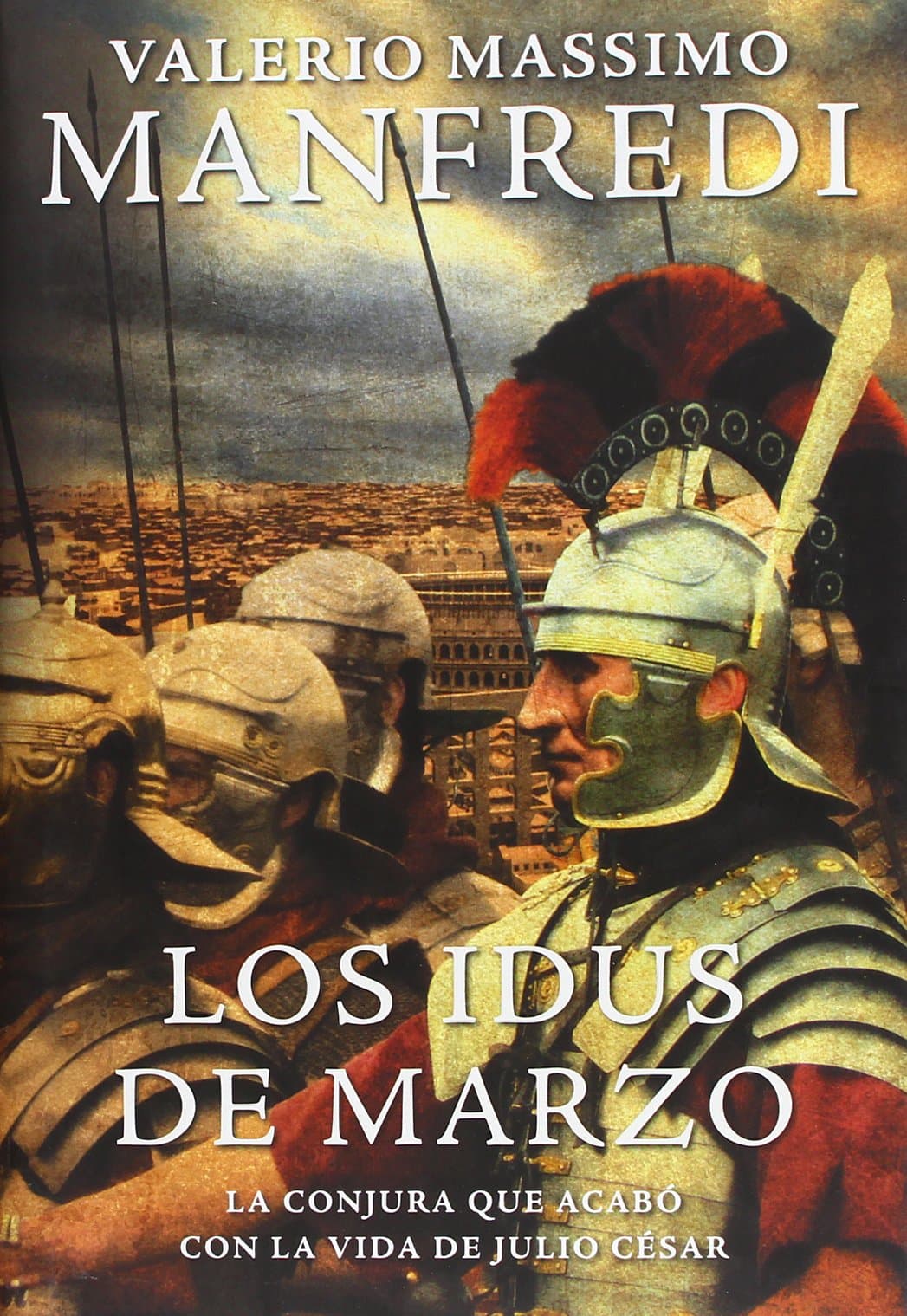Portada de Los idus de marzo (NOVELA HISTORICA)