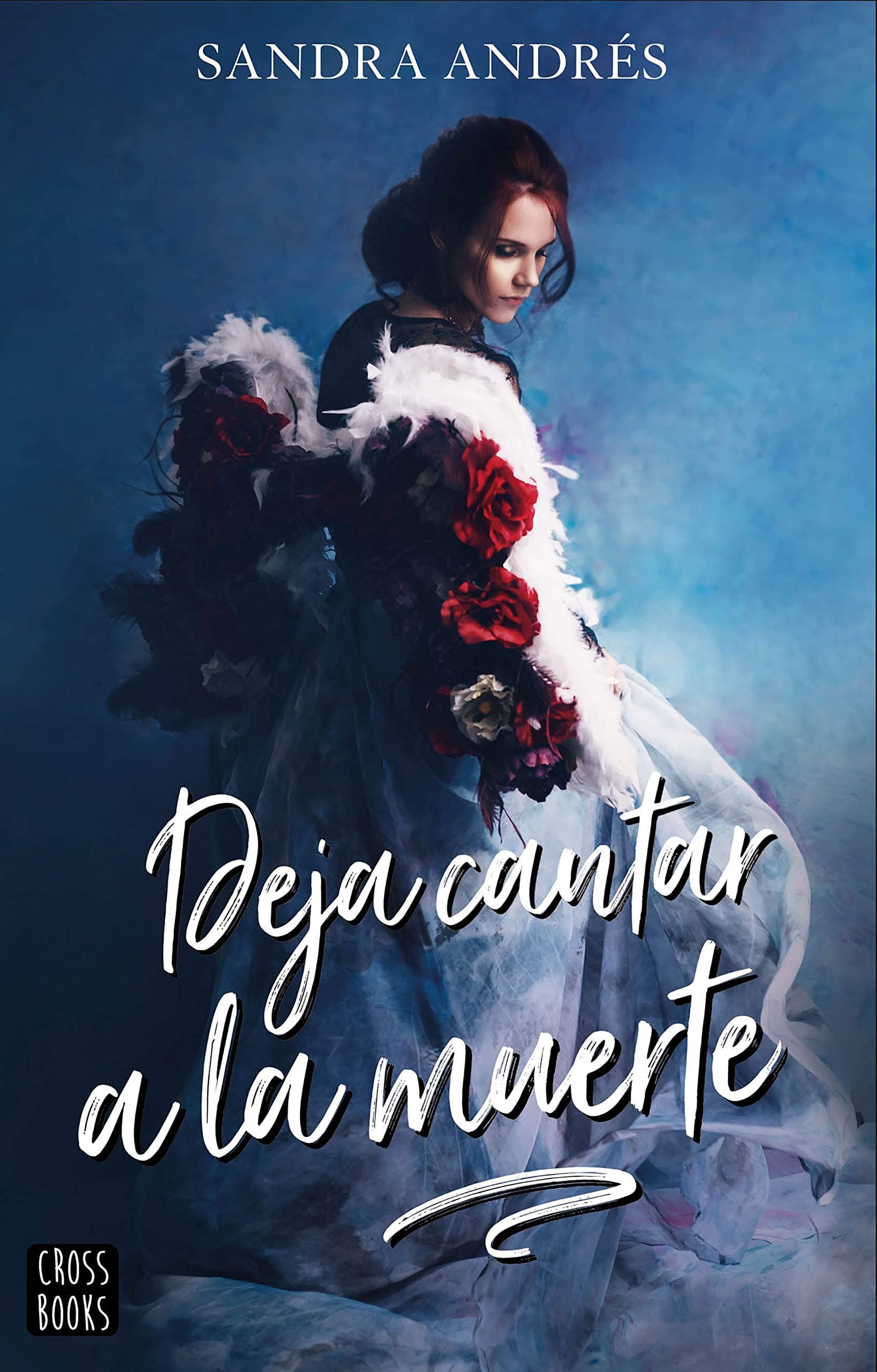 Portada de Deja cantar a la muerte (Ficción)