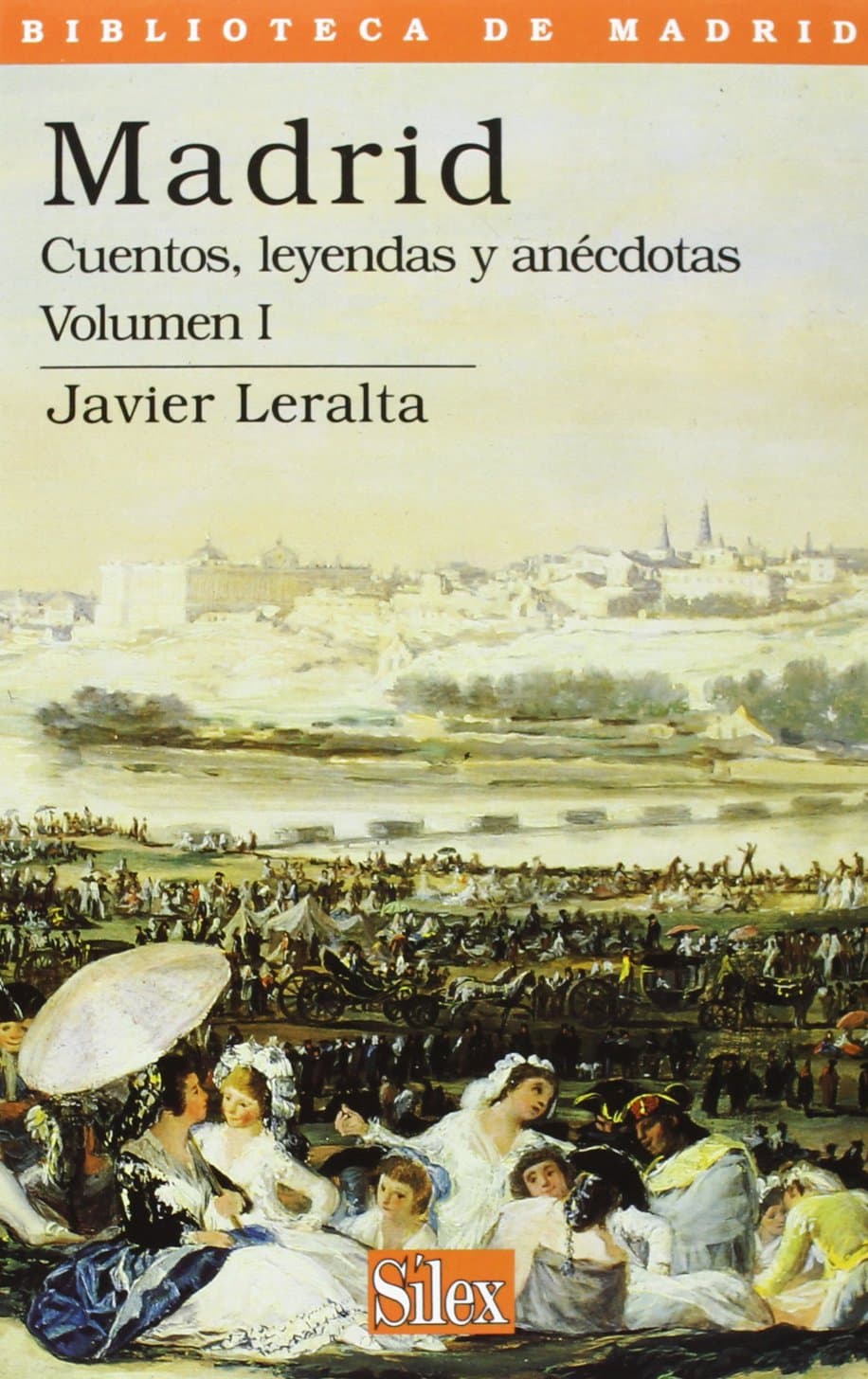 Portada de Madrid: Cuentos, leyendas y anécdotas Vol.I: 4 (Biblioteca de Madrid)