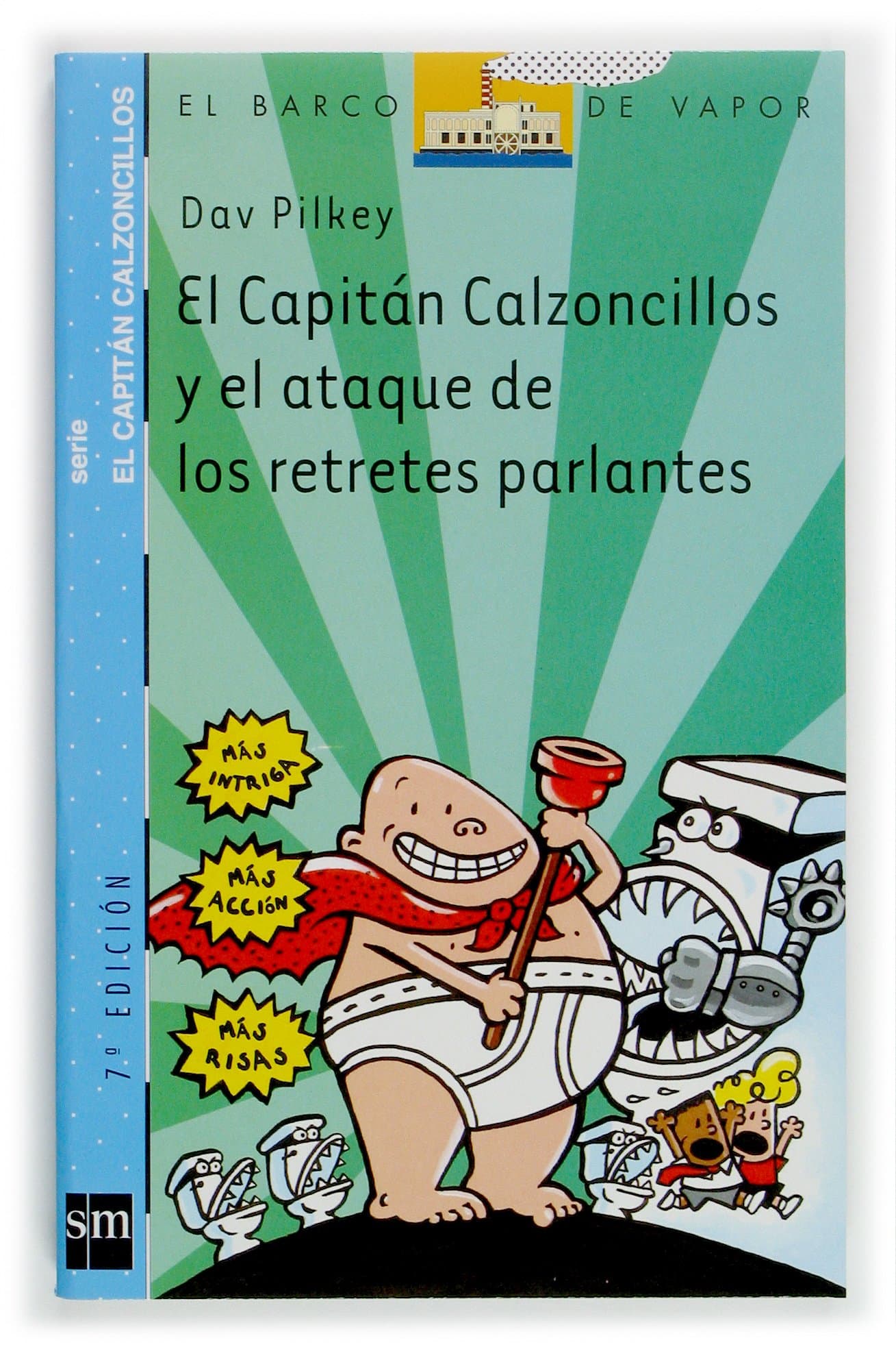 Portada de El Capitán Calzoncillos y el ataque de los retretes parlantes (El Barco de Vapor Azul)